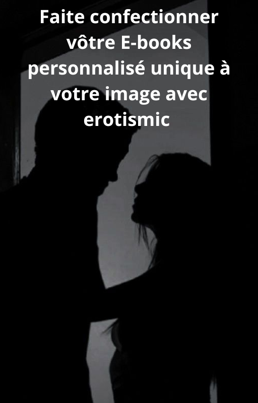 service de E-book personnalisable a son image 
