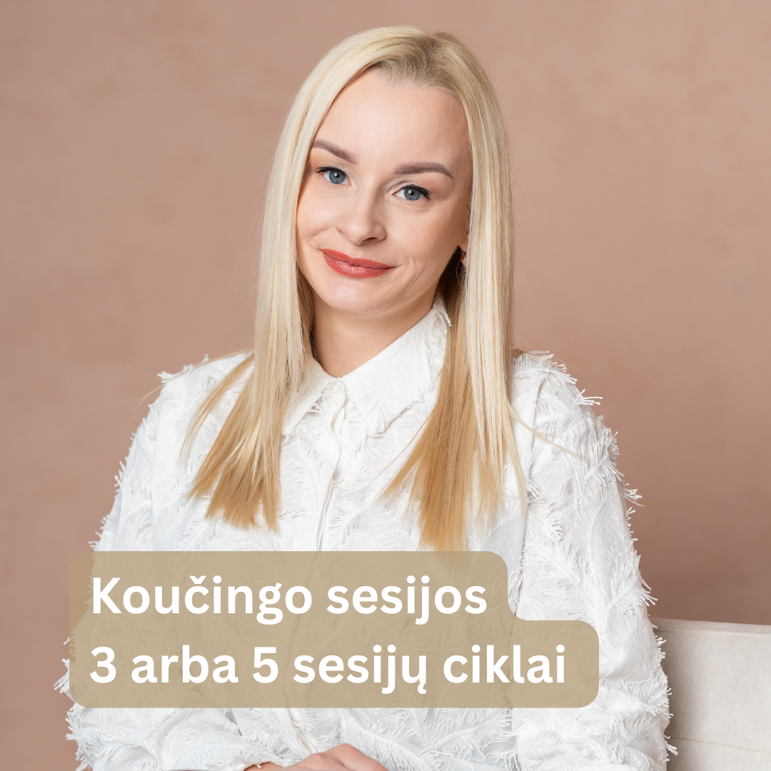 Koučingo sesijos ,,3 arba 5 sesijų ciklai"