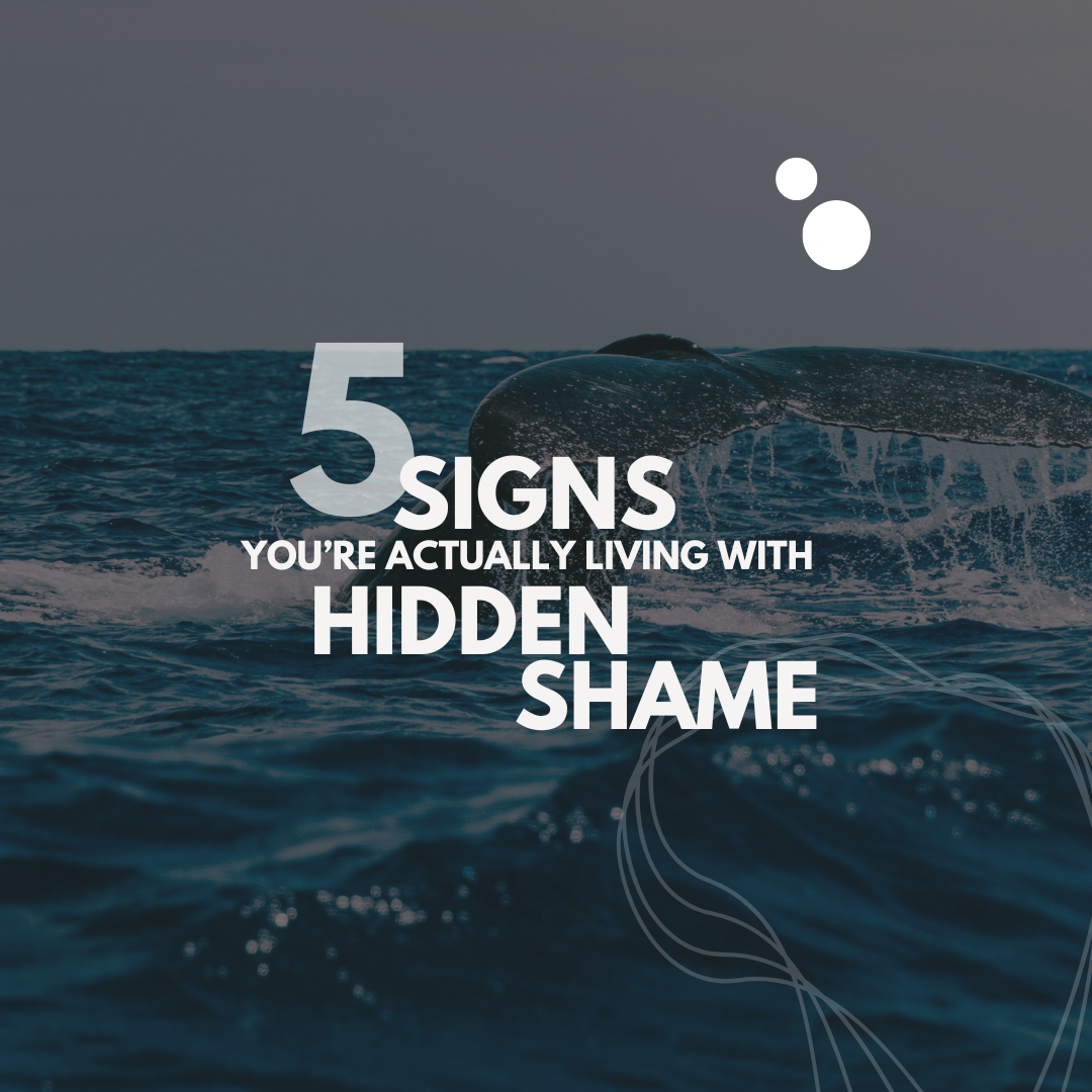 5 Signs You're Actually Living with Hidden Shame