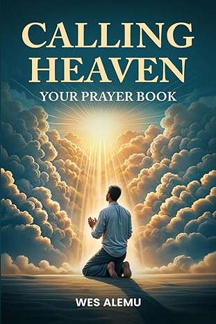 Calling Heaven: Your Prayer Book