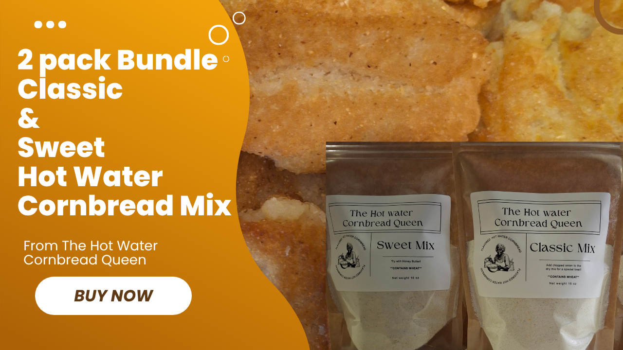 2 Pack Bundle: Classic & Sweet Hot Water Cornbread Mixes