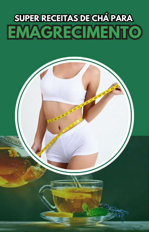 Super Receitas de Chá para Emagrecimento