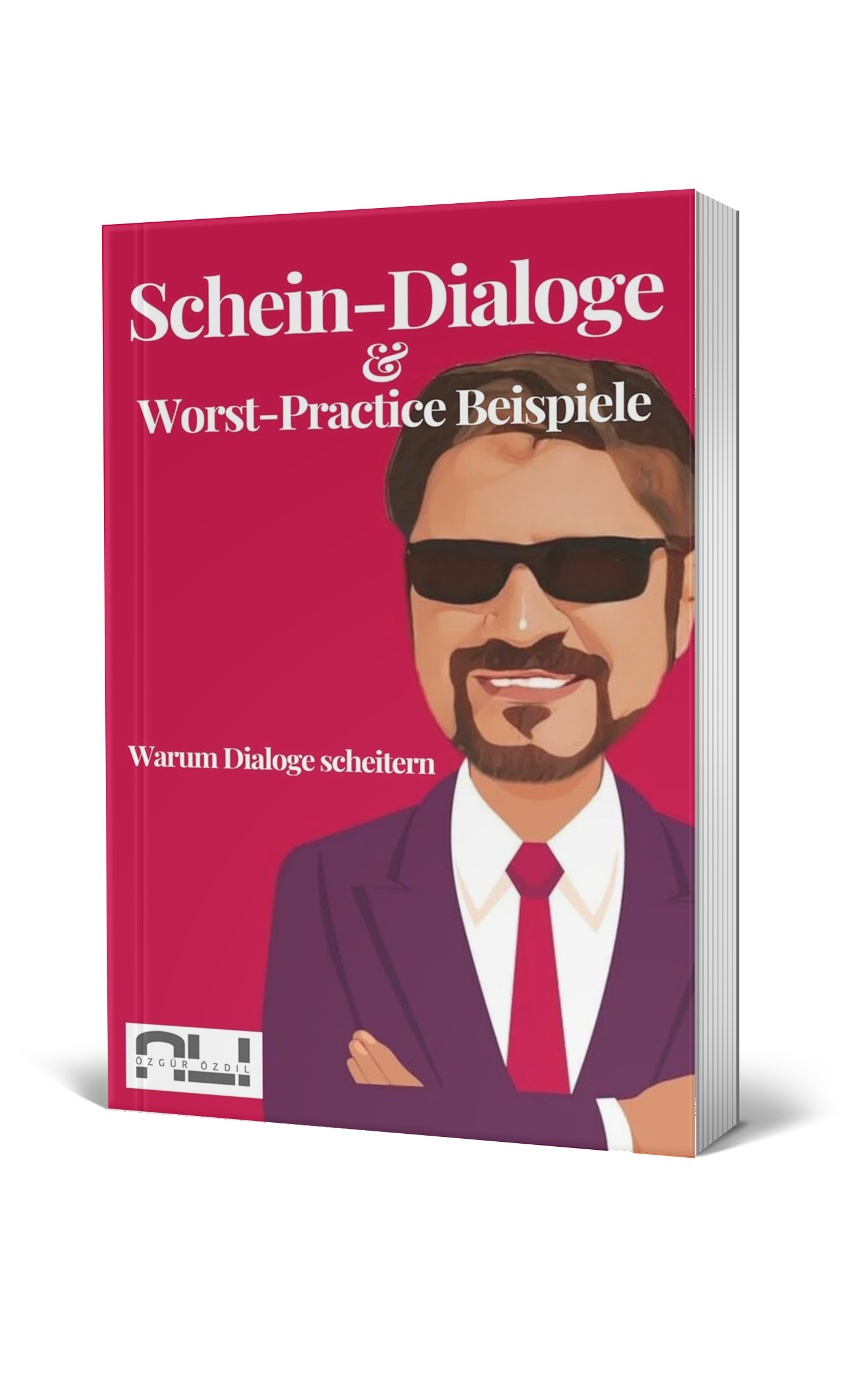 Schein-Dialoge & Worst- Practice Beispiele