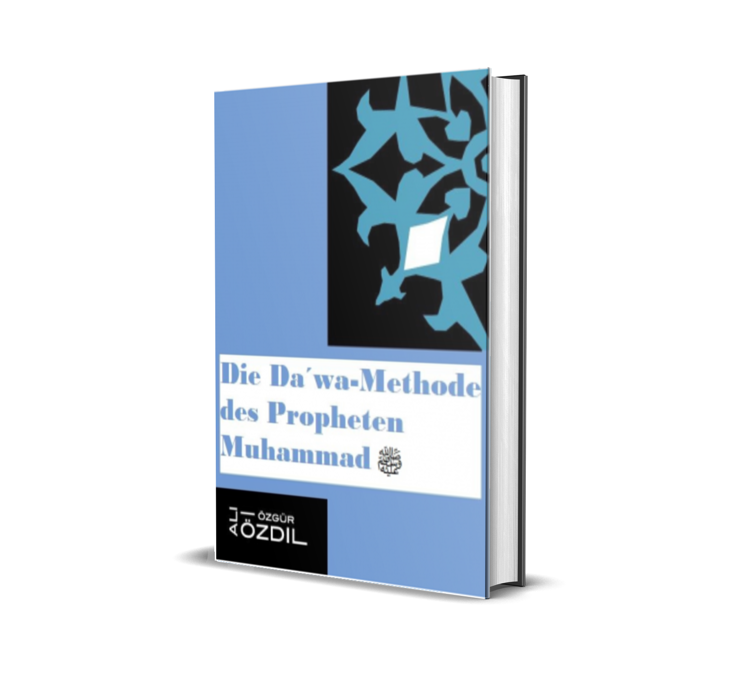 Die Da' wa-Methode des Propheten Muhammad