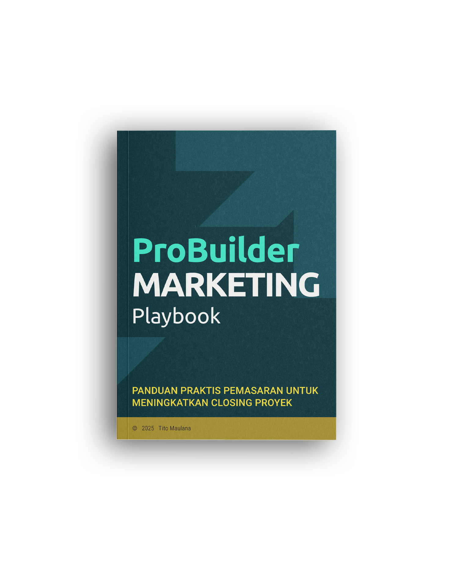ProBuilder Marketing Playbook