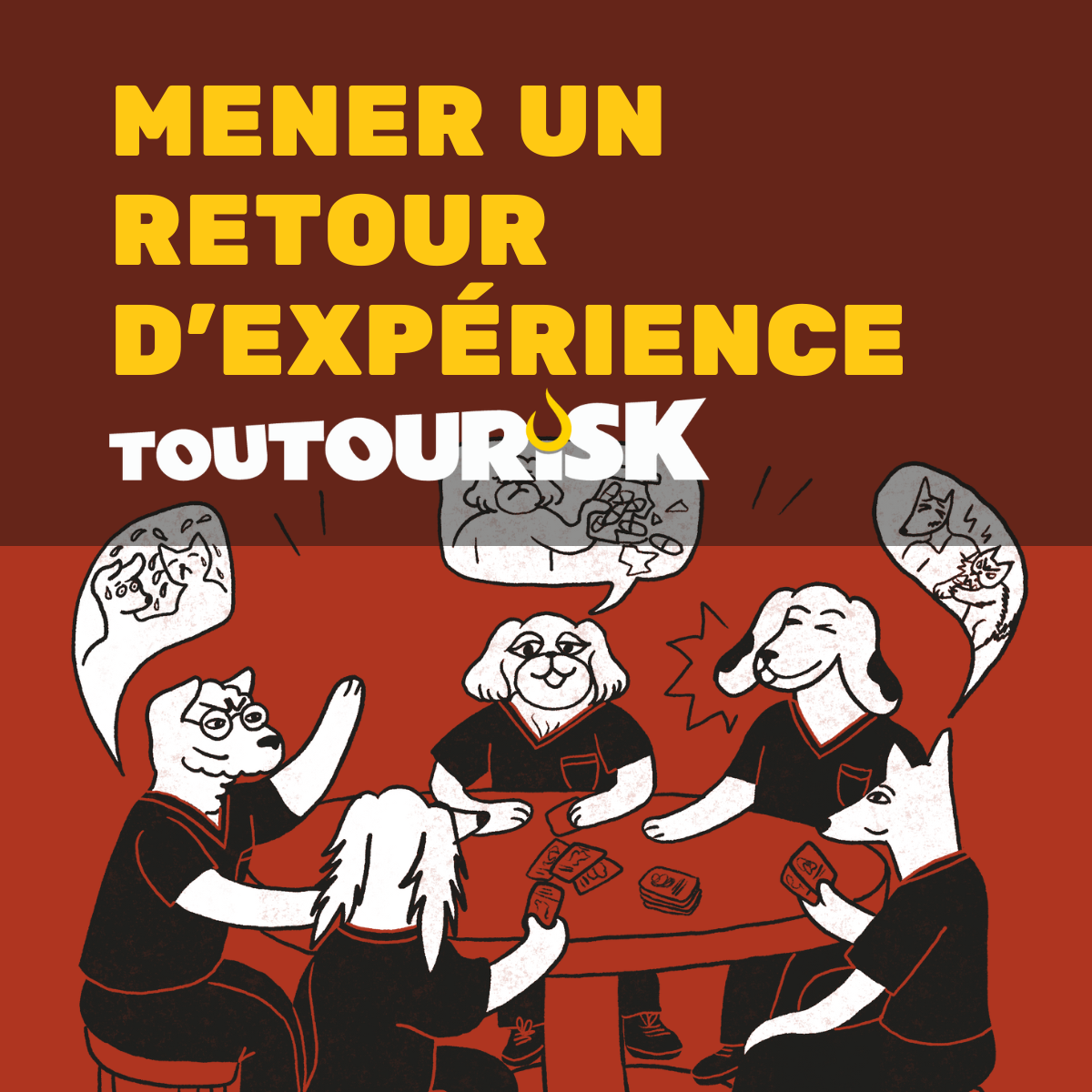Kit atelier retour d'expérience TOUTOURISK