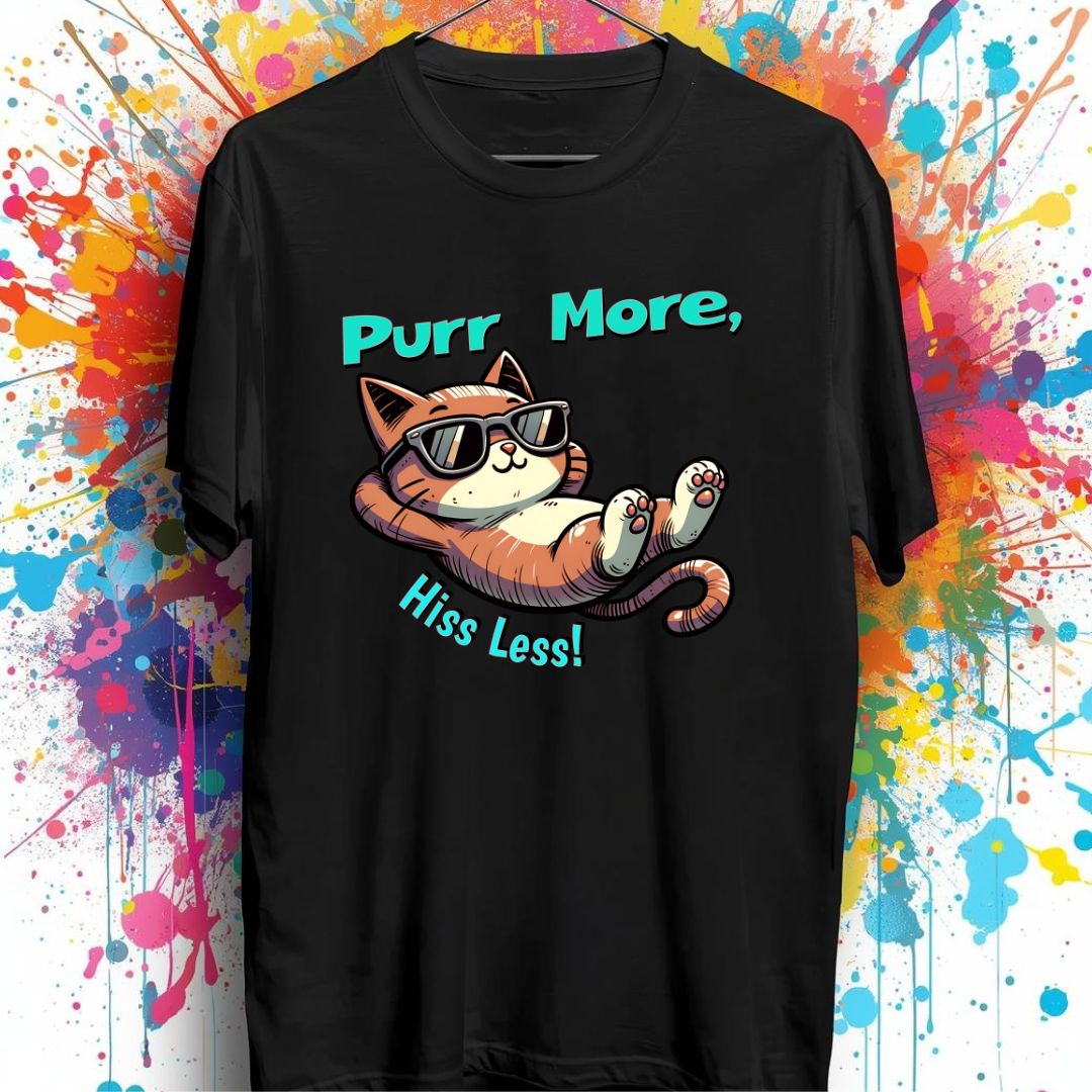 Purr More, Hiss Less Tee Shirt 