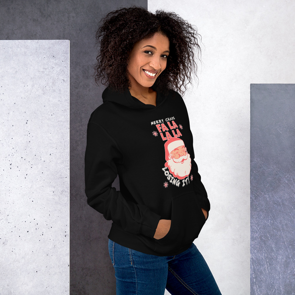 Fa La La La Losing It Christmas Hoodie