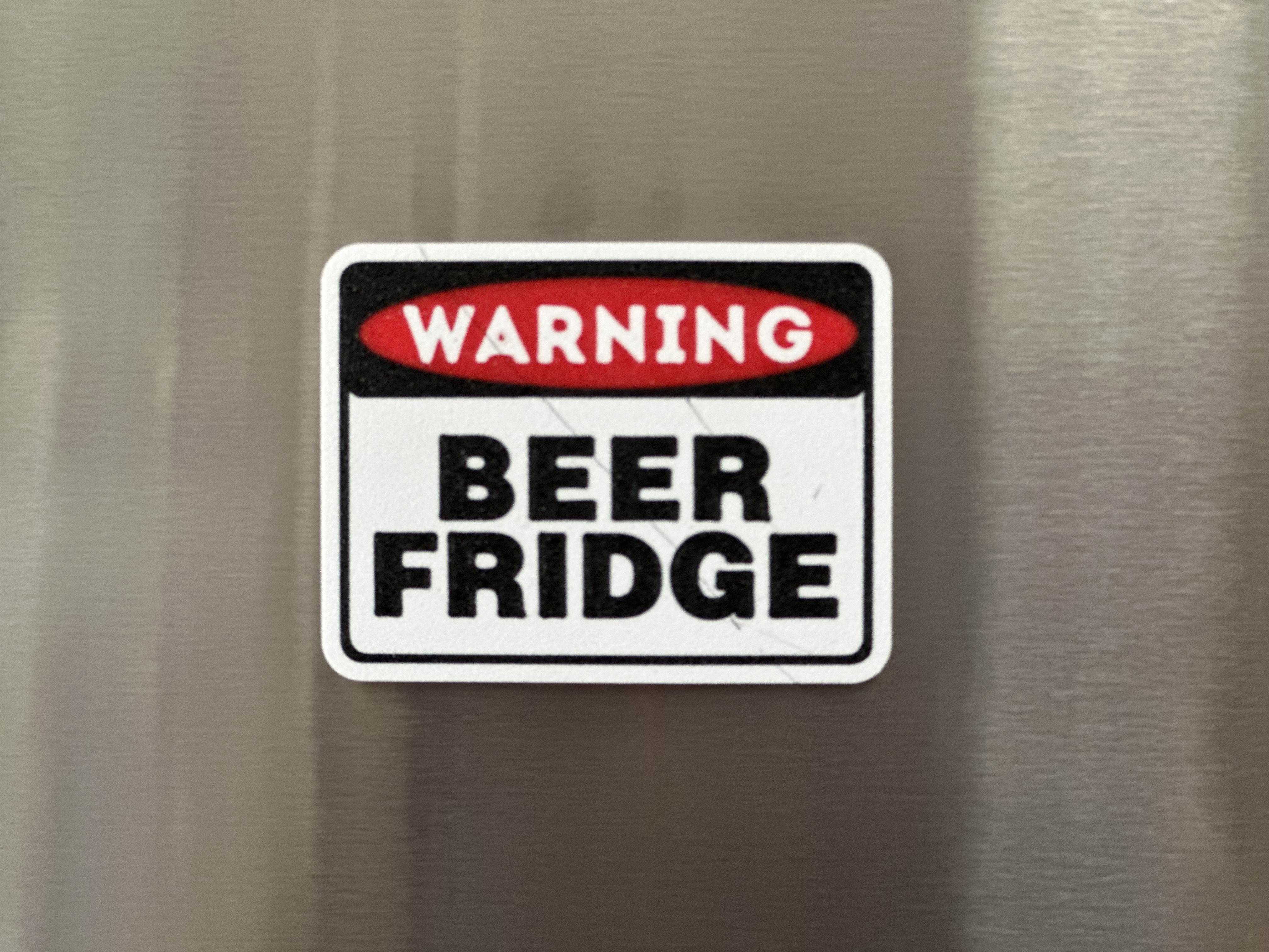 3D Printed Magnet - Beer Fridge Warning Sign