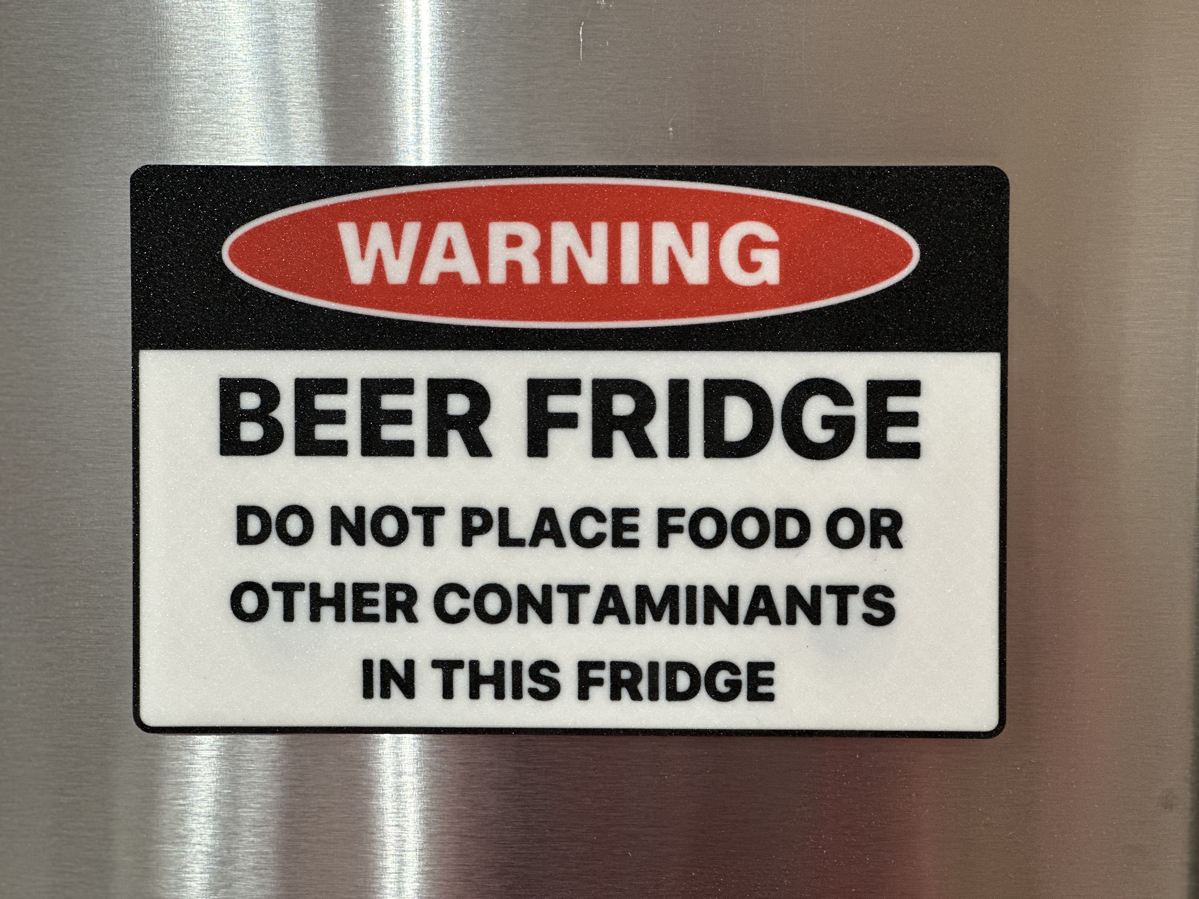 3D Printed Magnet - Beer Fridge Warning Sign