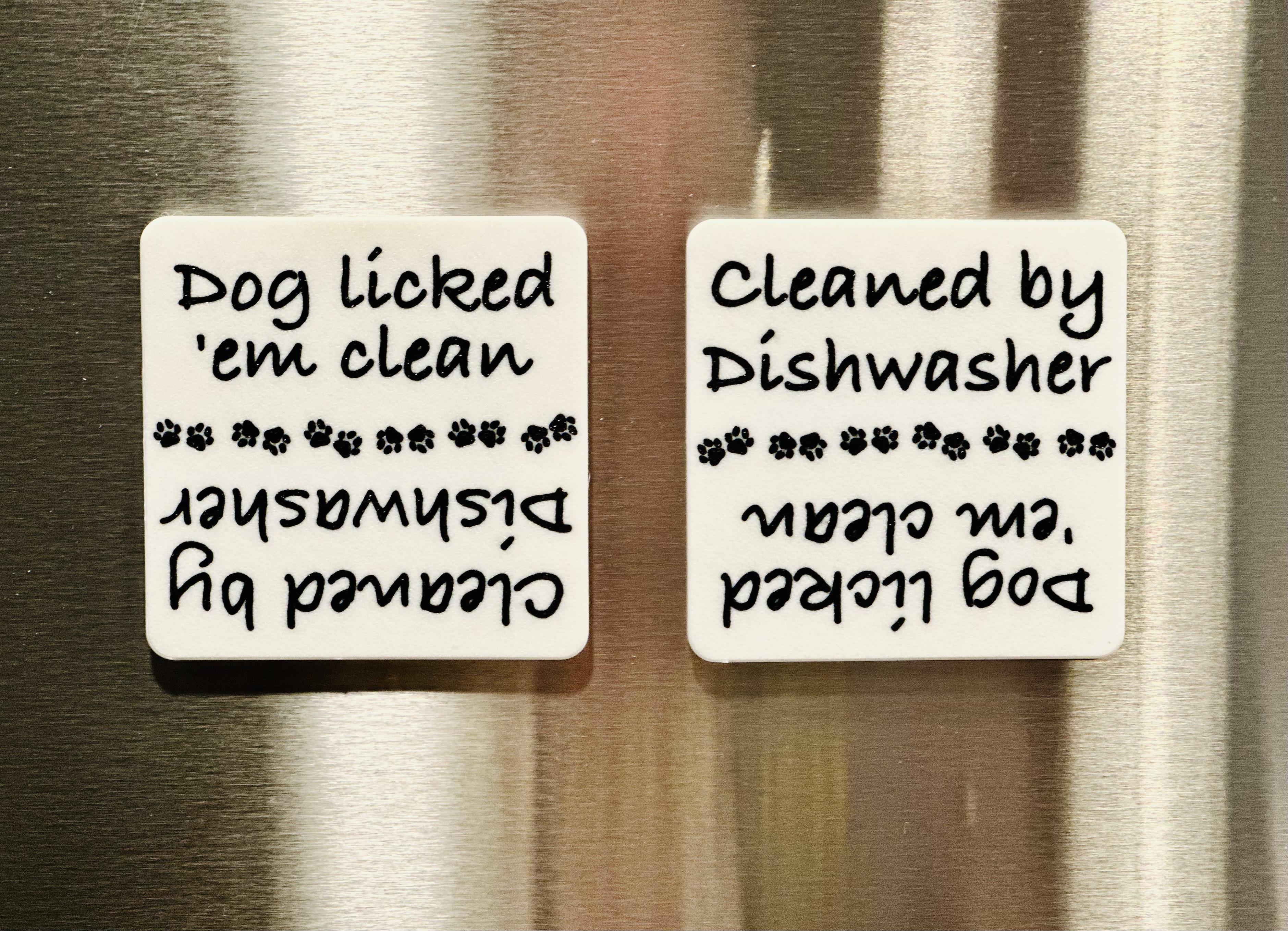 3D Printed Magnets - Dog Licked 'em Clean
