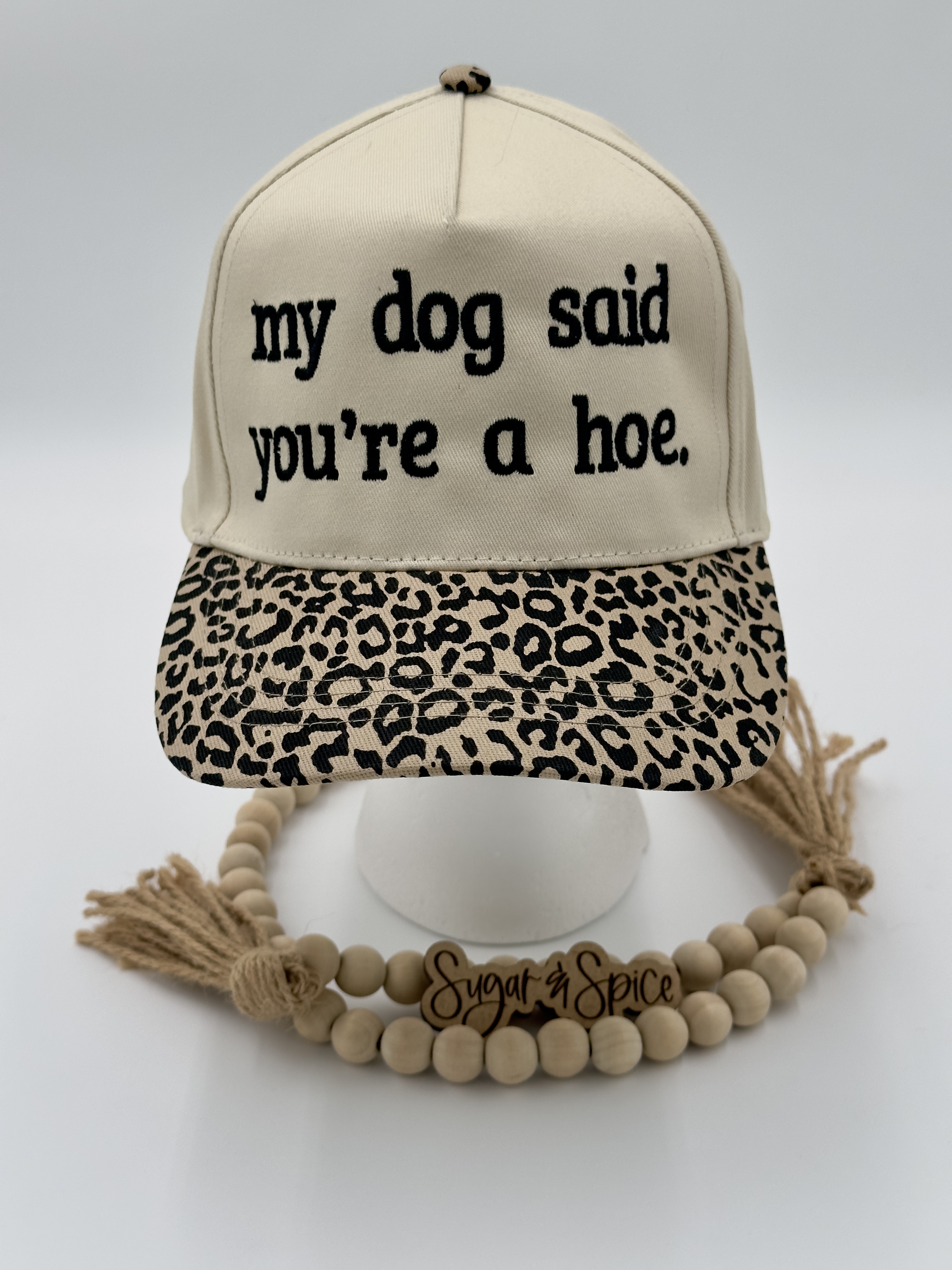 My Dog Said You're a Hoe - Two Tone Embroidered Trucker Hat – Sassy, Savage, and Spot-On