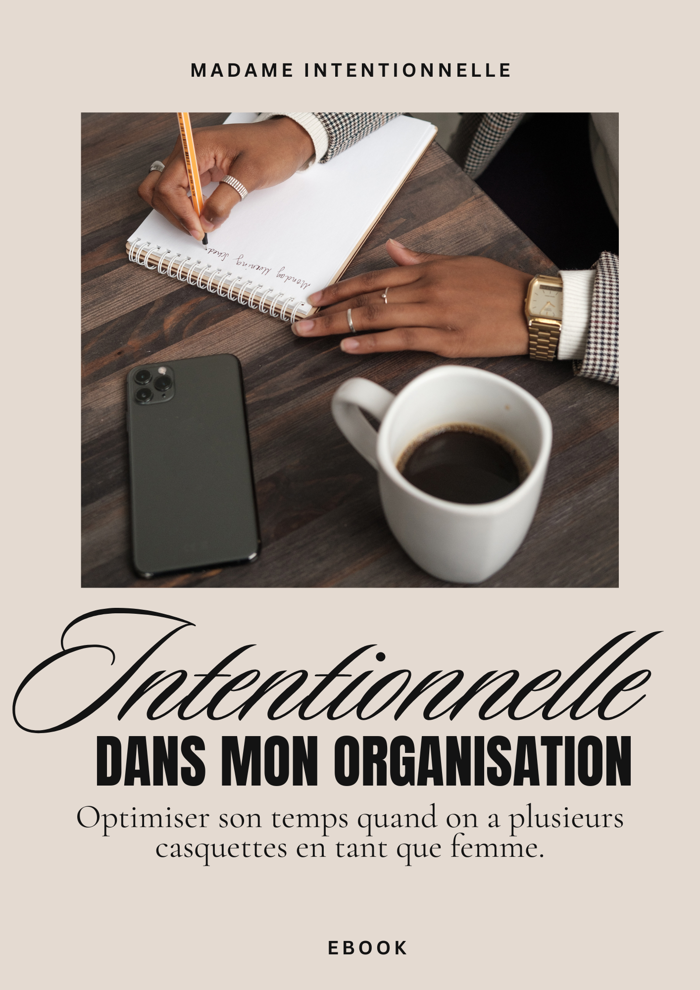 Intentionnelle dans mon Organisation