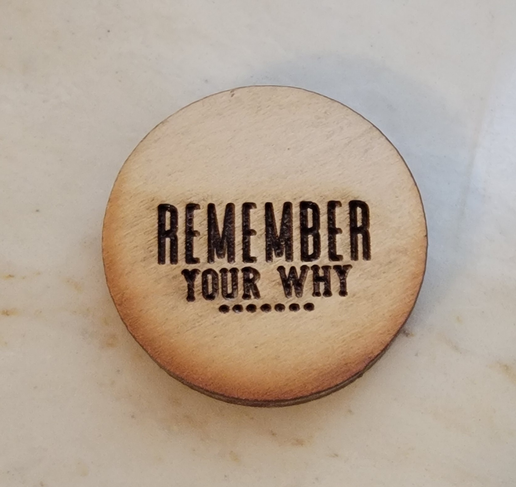 Remember Your Why - Text - Engraved Wooden Motivational Token - Set of 4