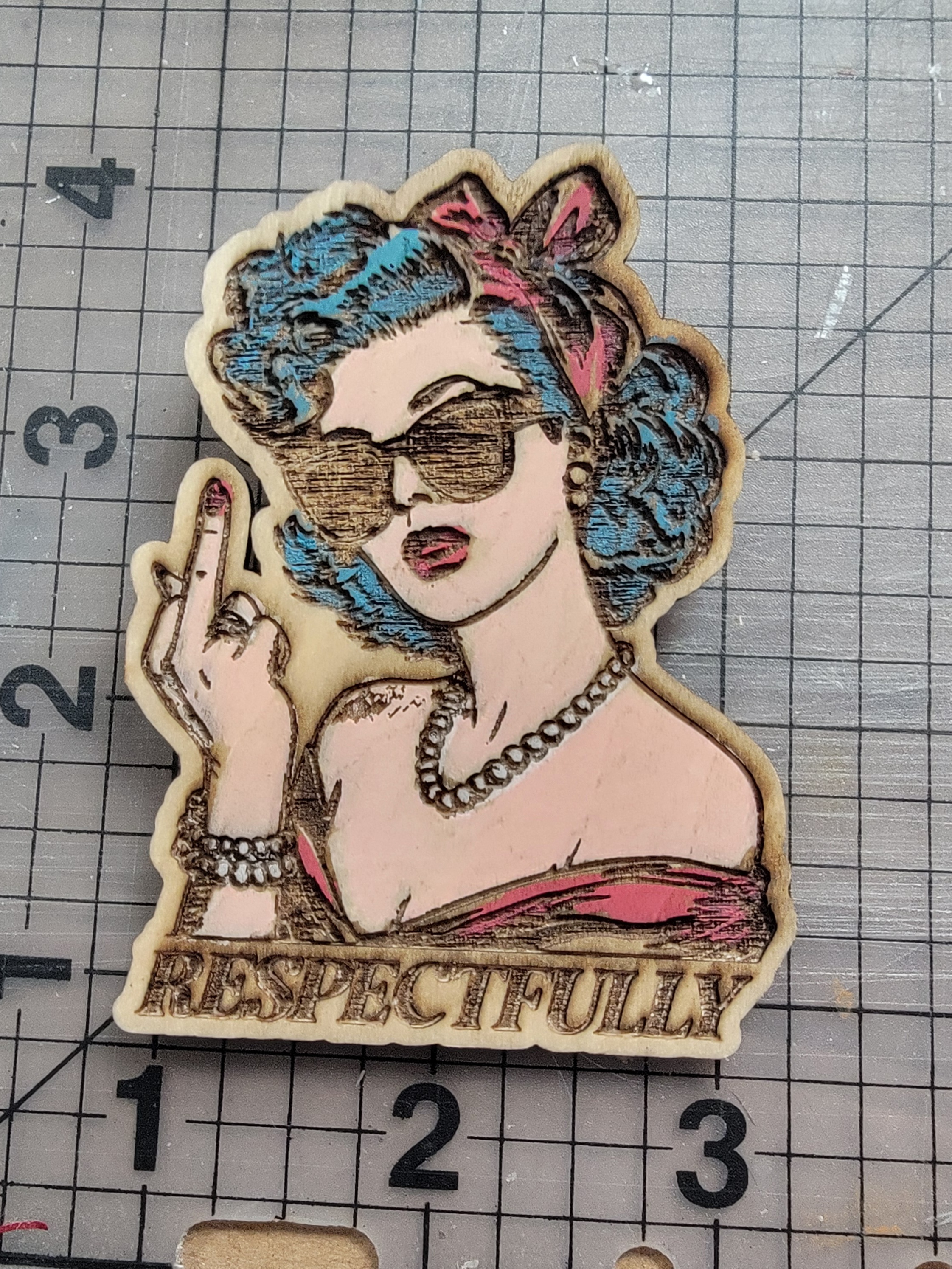 Retro Sassy Lady - Respectfully - Wooden Pin