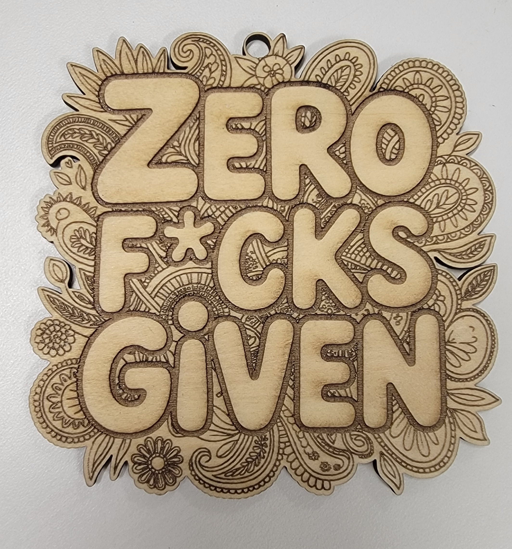 ZERO F*CKS GIVEN Wooden Ornament