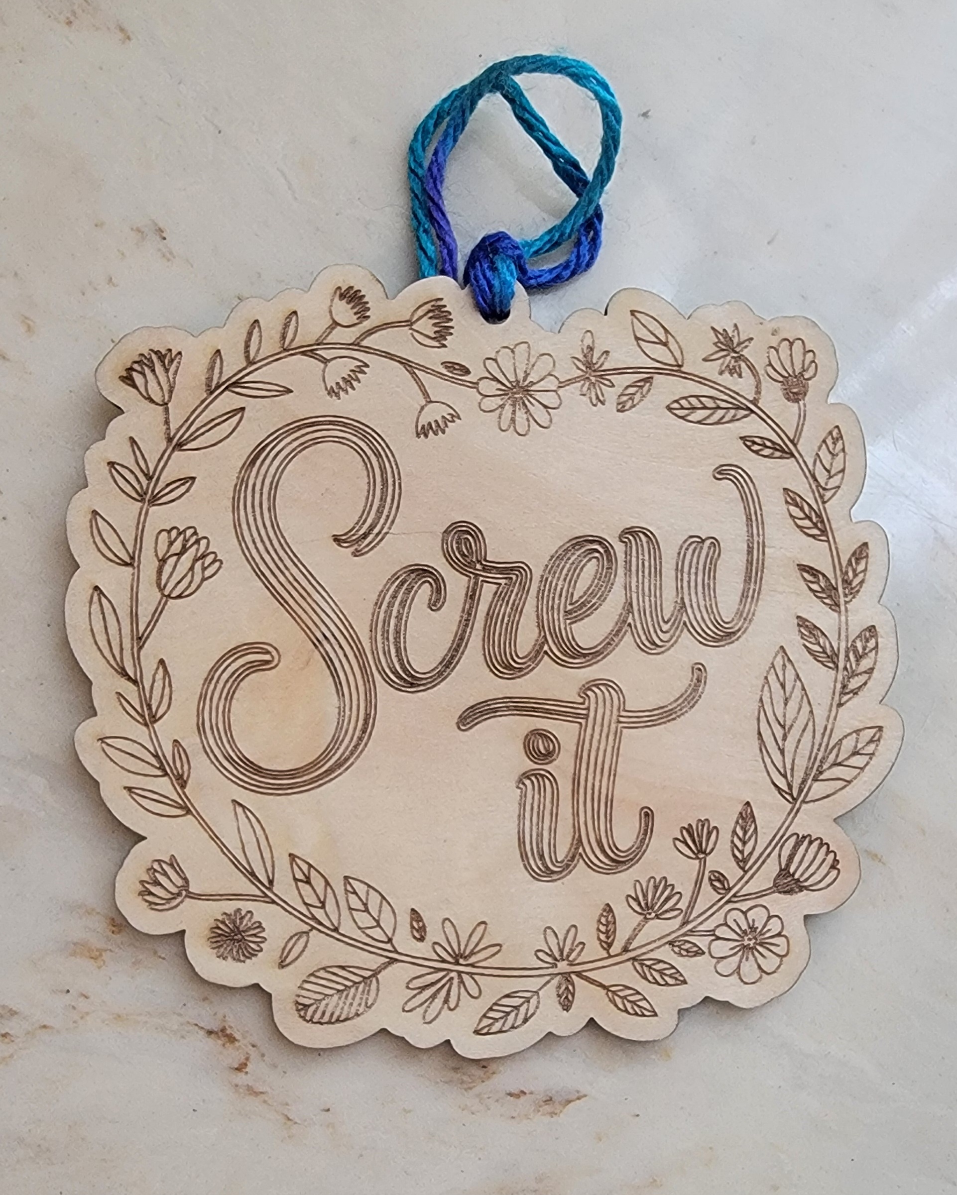 Wooden 'Screw it' Ornament