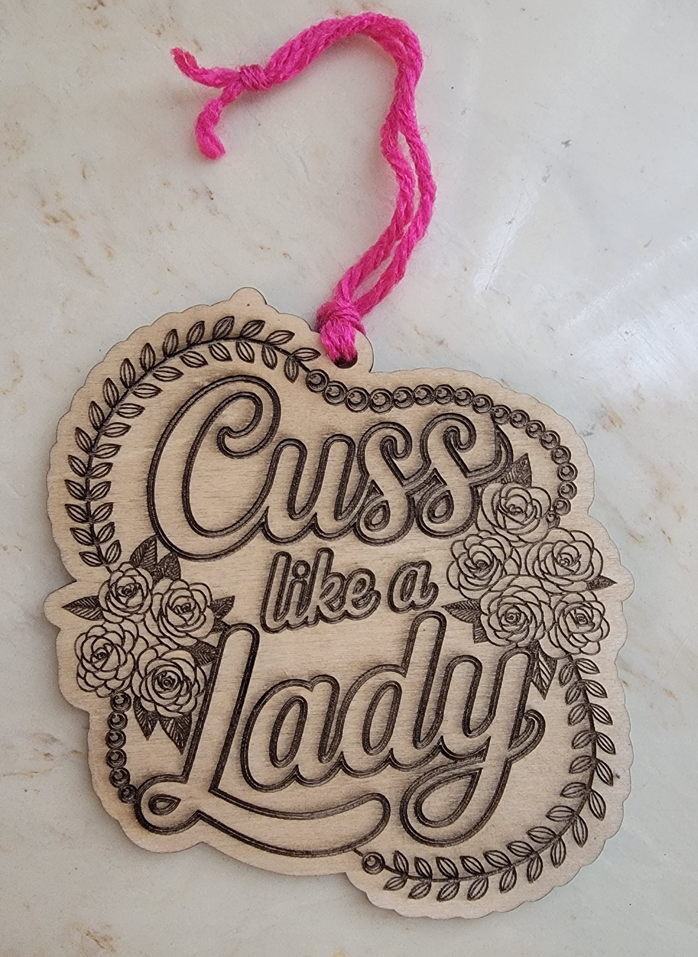 Cuss Like a Lady Wooden Ornament