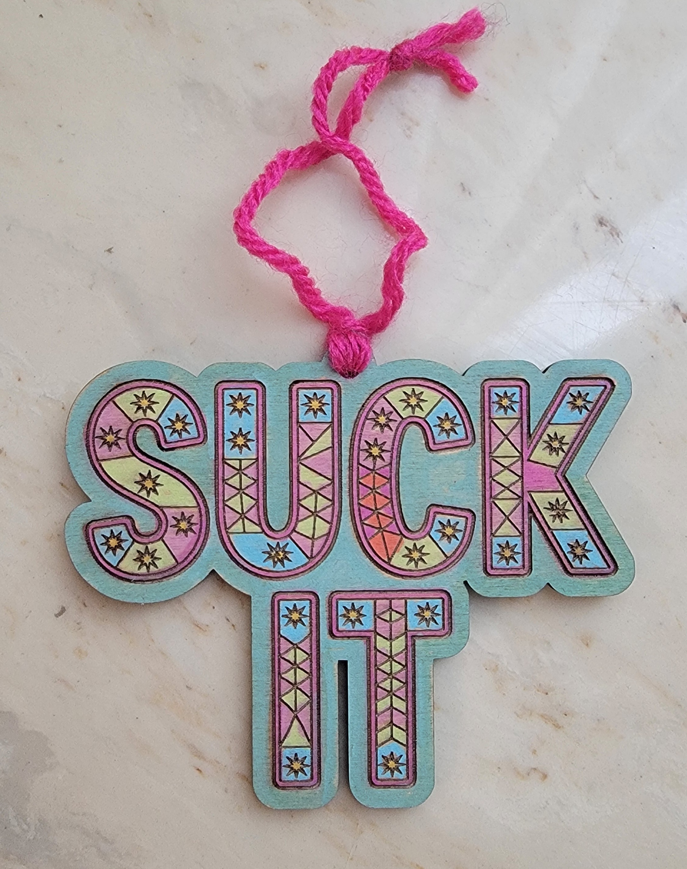 Wooden 'Suck It' Decorative Ornament