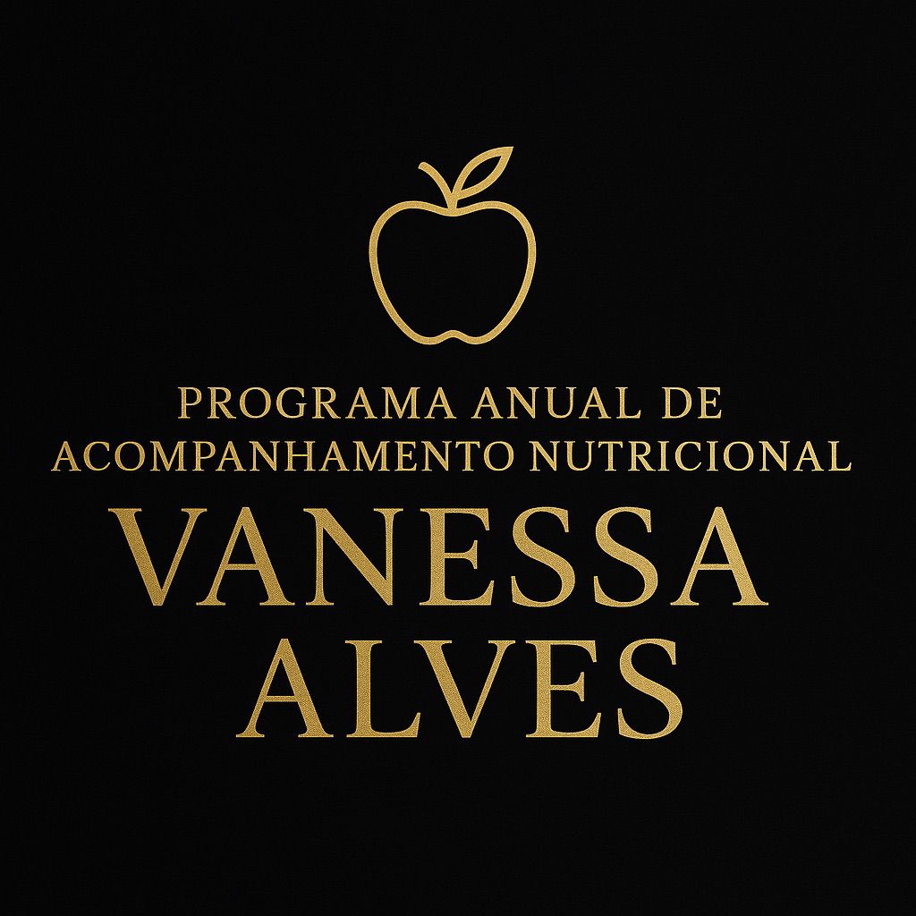 PROGRAMA ANUAL DE ACOMPANHAMENTO NUTRICIONAL - DR. VANESSA ALVES