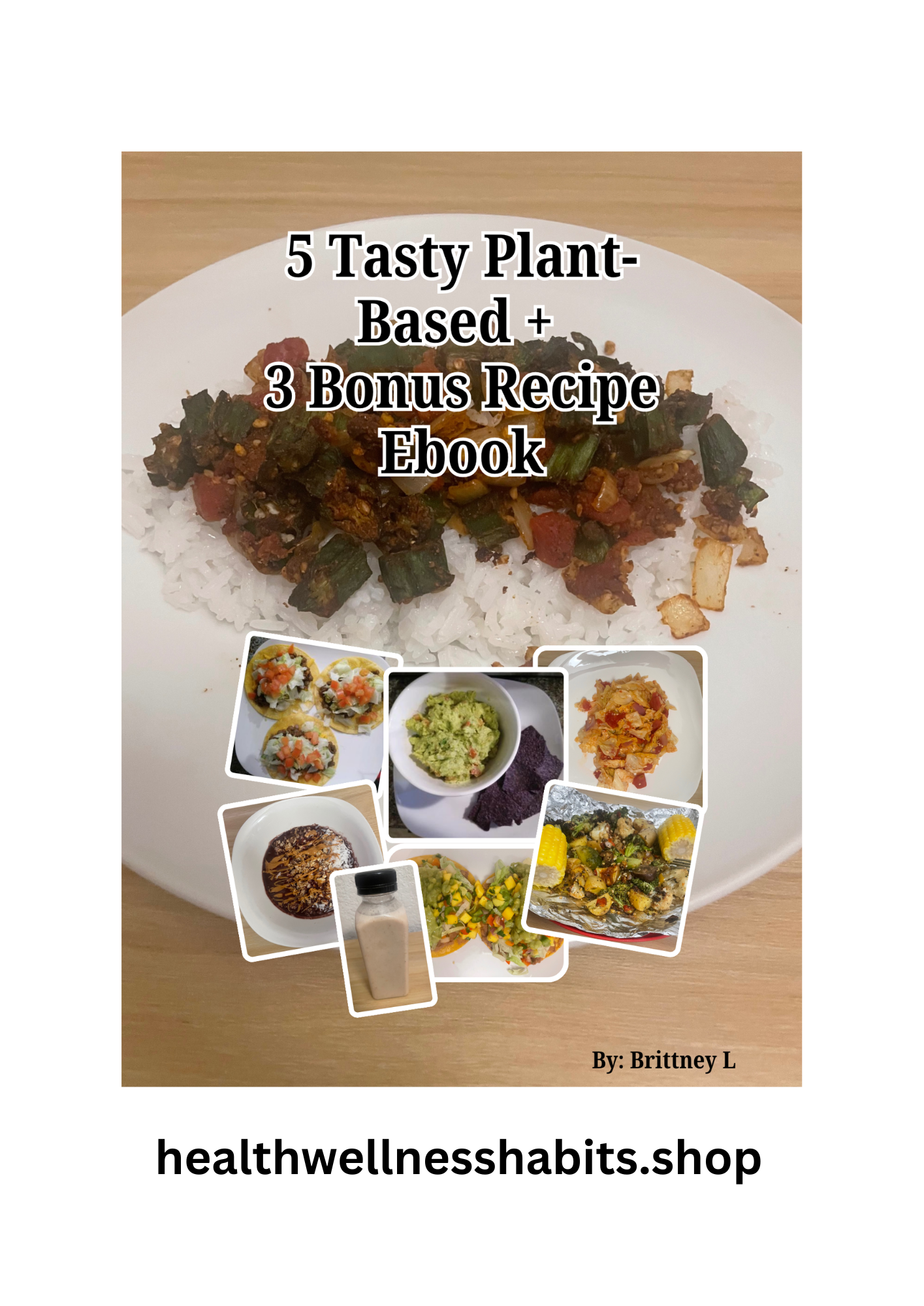 5 Tasty Plant-Based + 3 Bonus Recipe Ebook