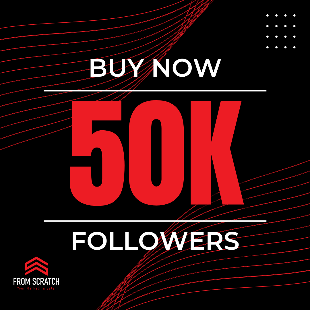 50K Followers Package