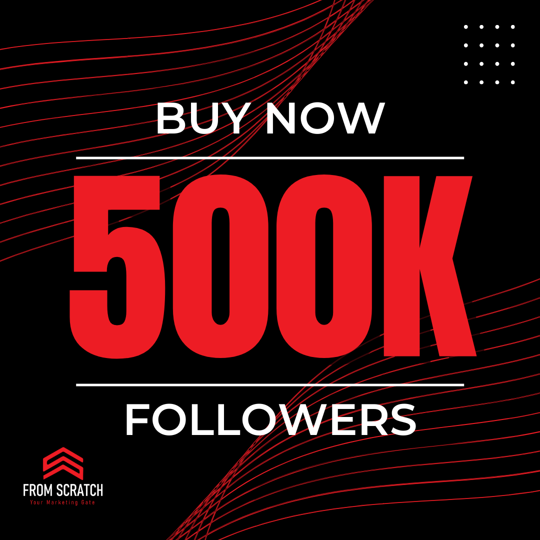 500K Followers Package