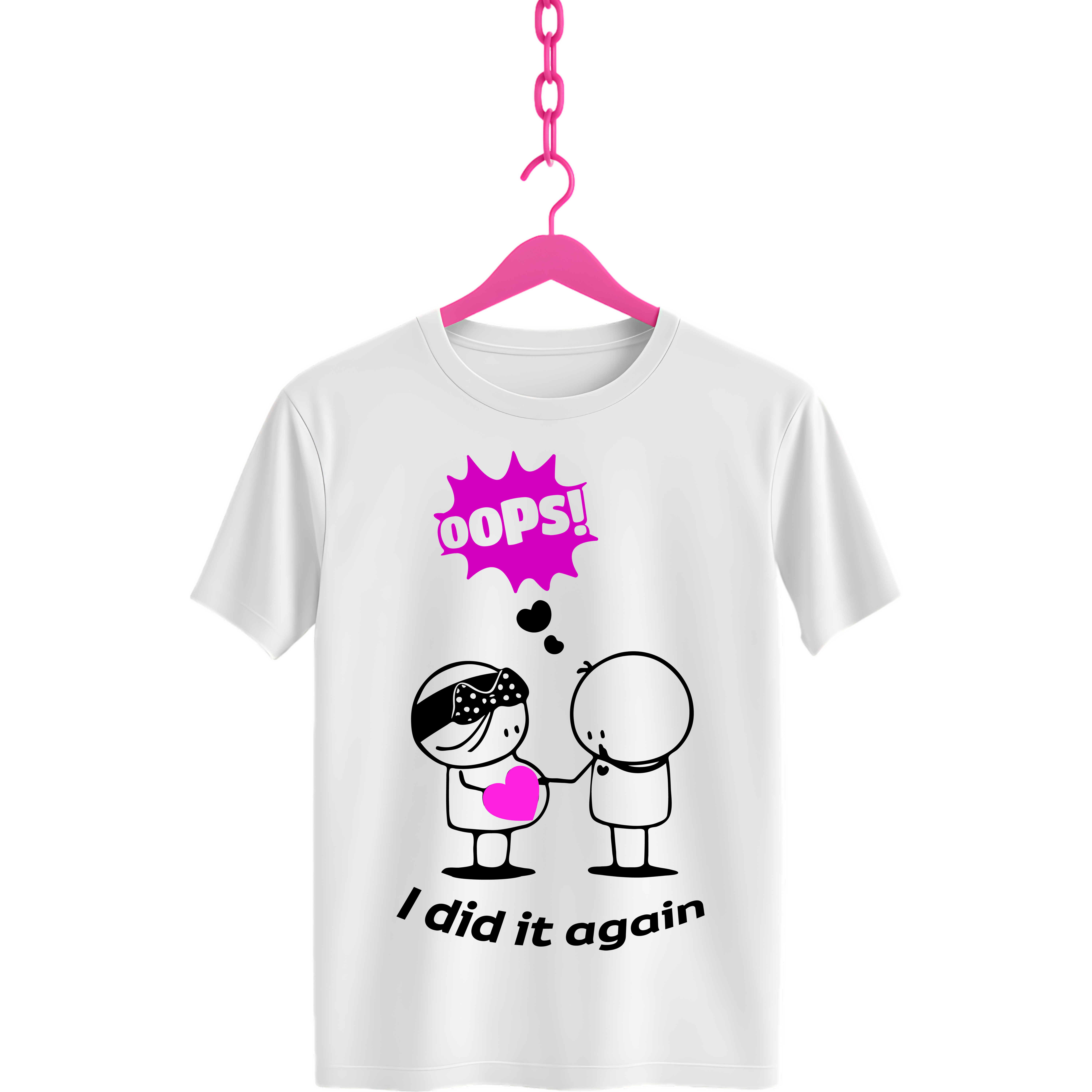 Oops! I Did It Again Graphic T-Shirt