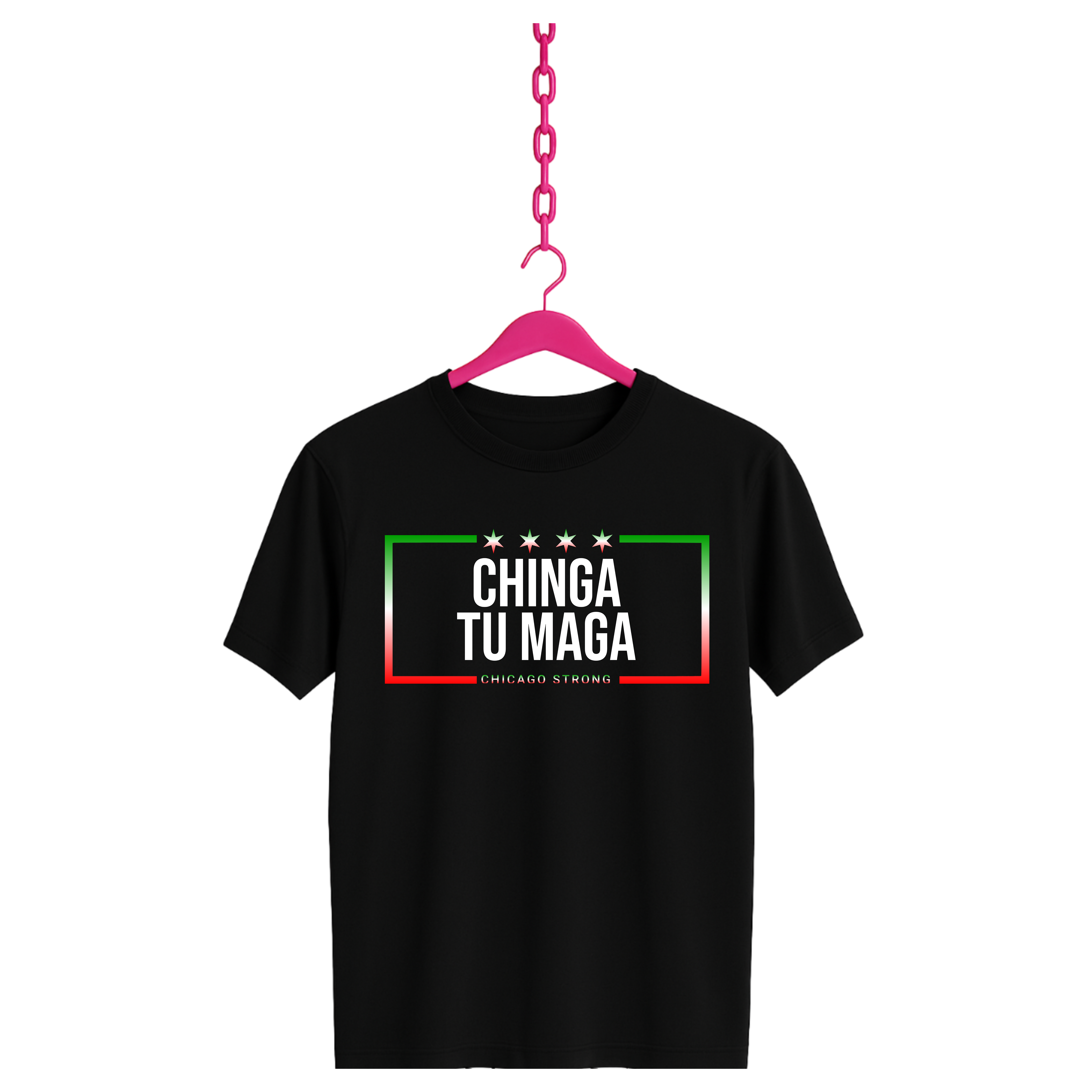 Chinga Tu Maga T-Shirt