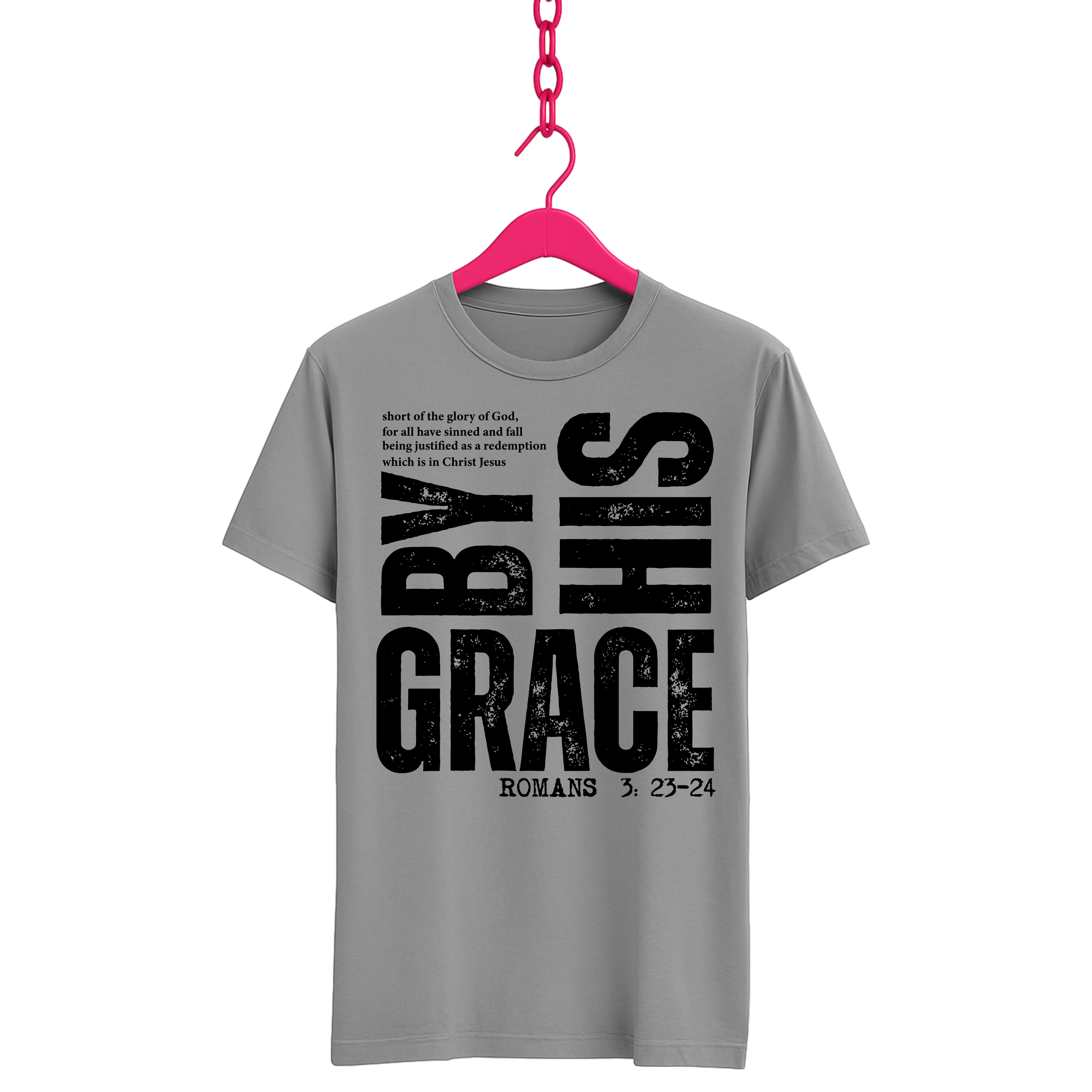 By His Grace Christian T-Shirt