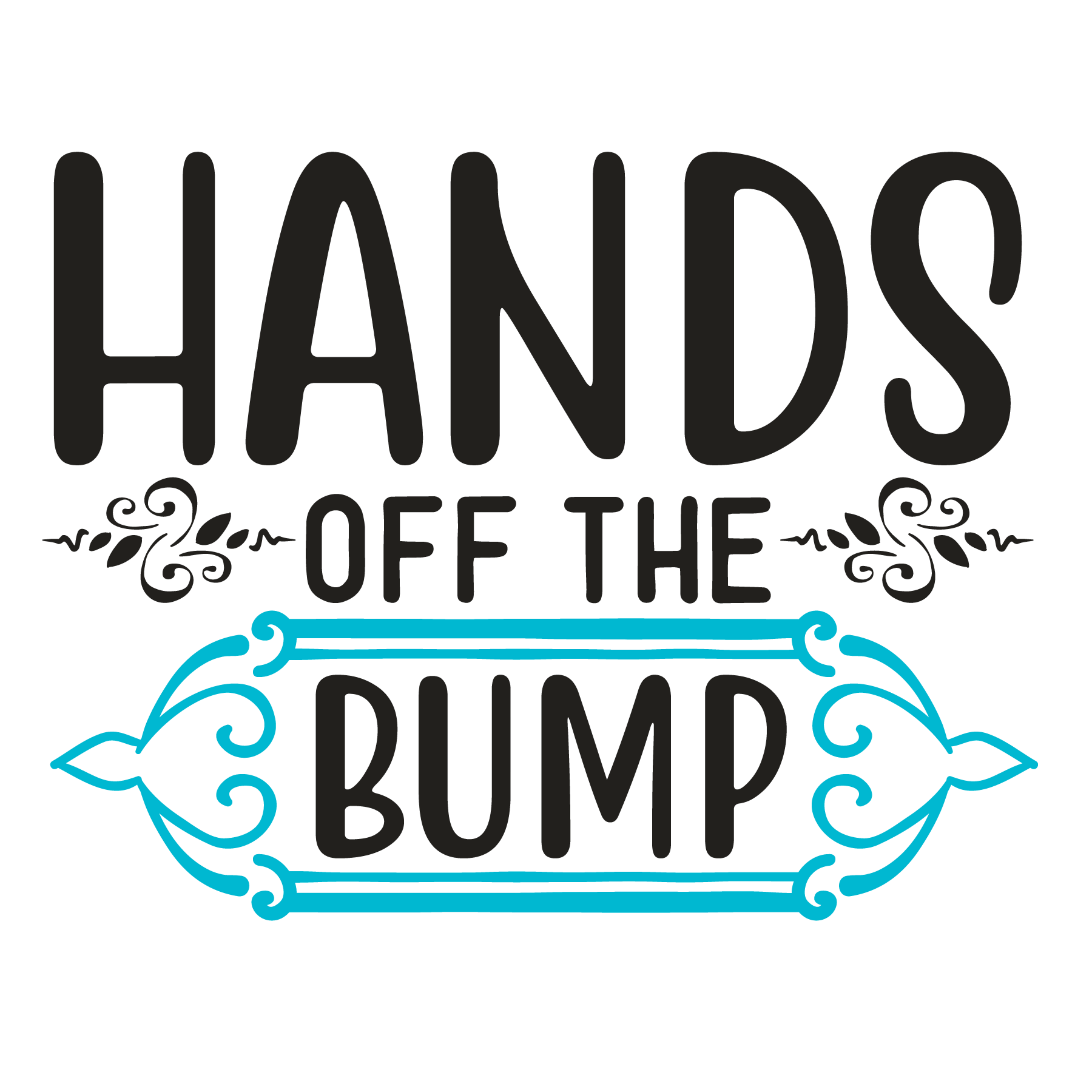 Hands Off The Bump Maternity T-Shirt