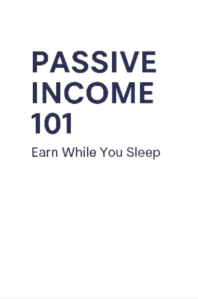 Passive Income 101