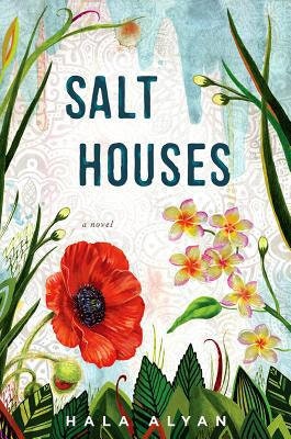 Salt Houses A Novel