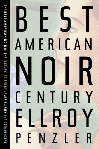 Best American Noir Century. New