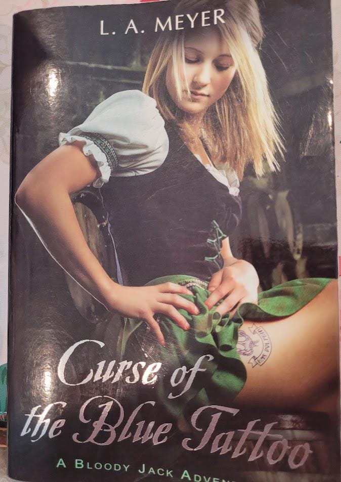 Curse of The Blue Tattoo L A Meyer