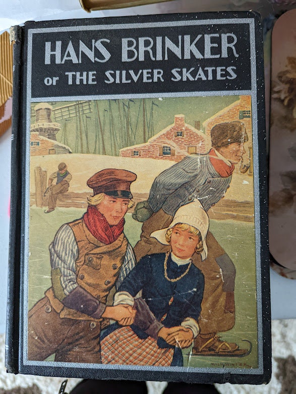 Hans Brinker or The Silver Skates - Children's Classics