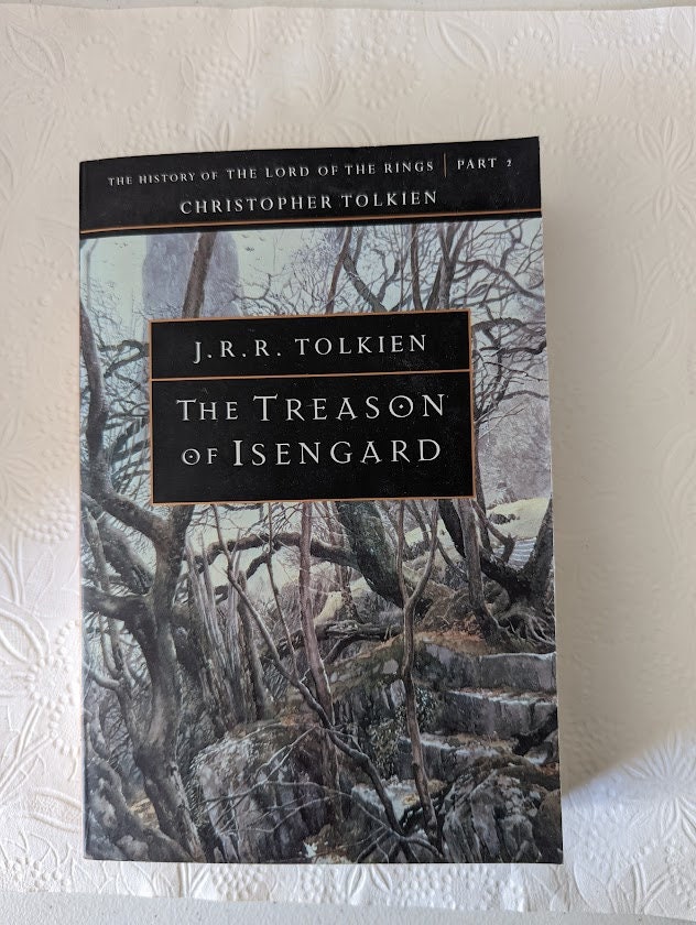 The History of The Lord of The Rings Part 2 - The Treason of Isengard