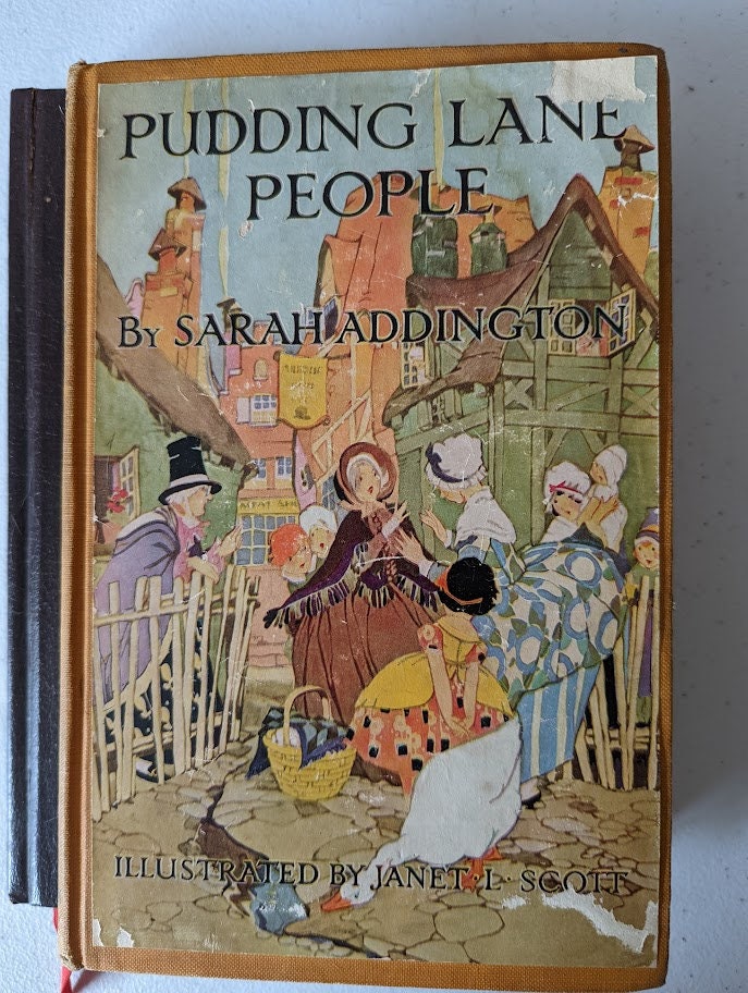 Pudding Lane People by Sarah Addington 1926 - Antique Books