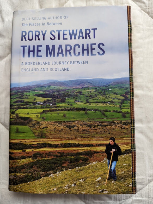The Marches - Rory Stewart - History
