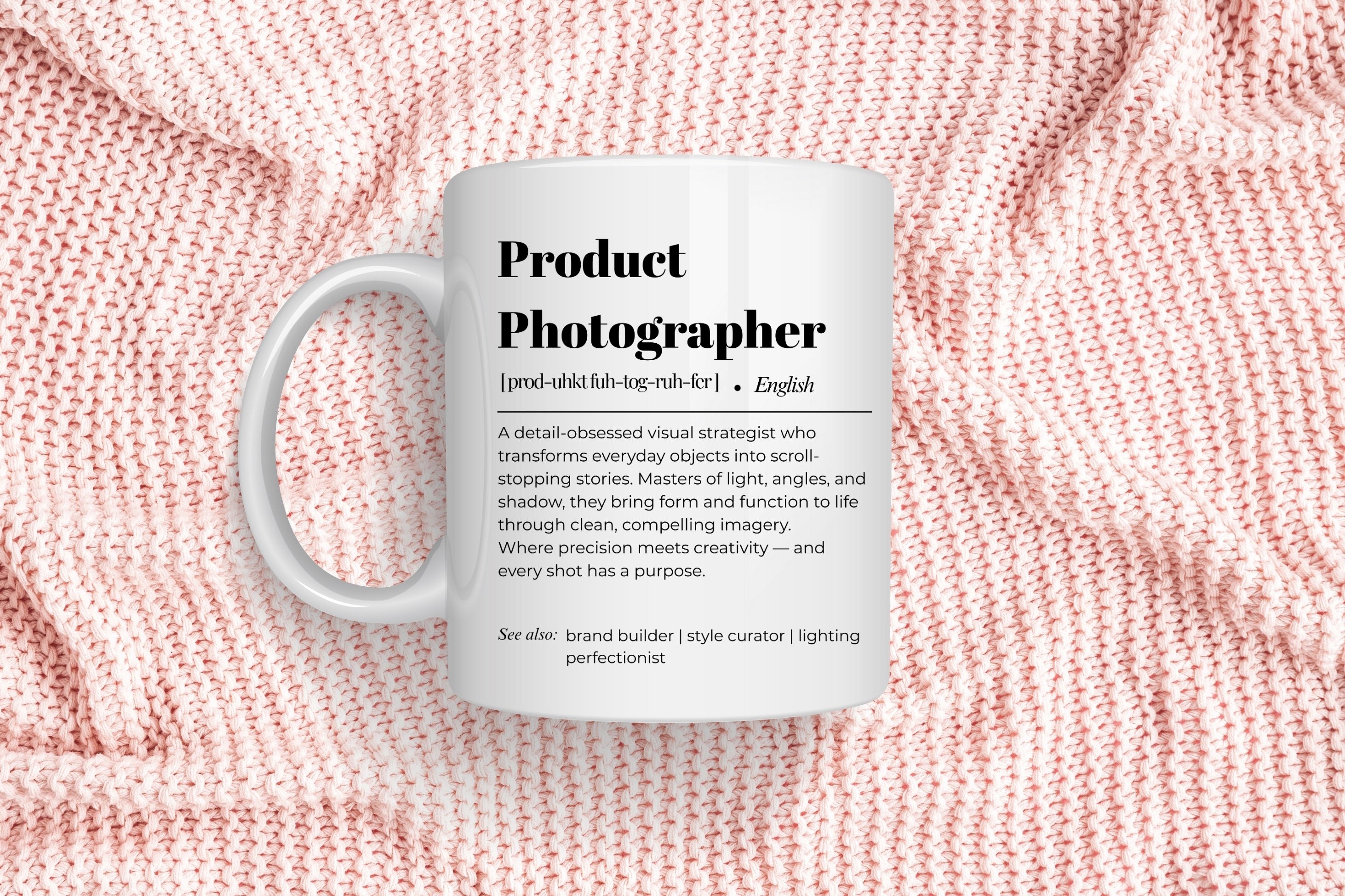 Product Photographer Definition Mug