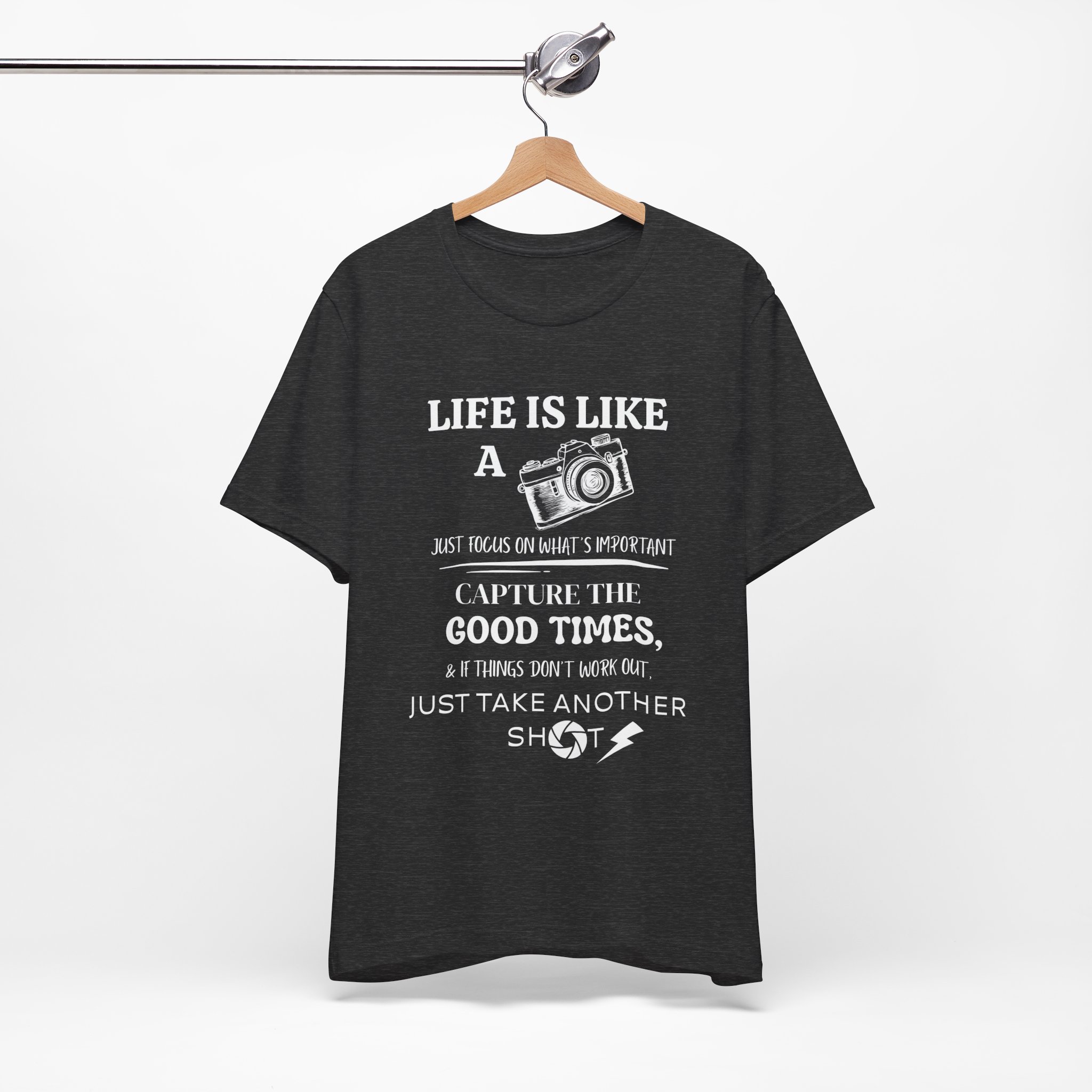 Inspirational Life Quote T-shirt