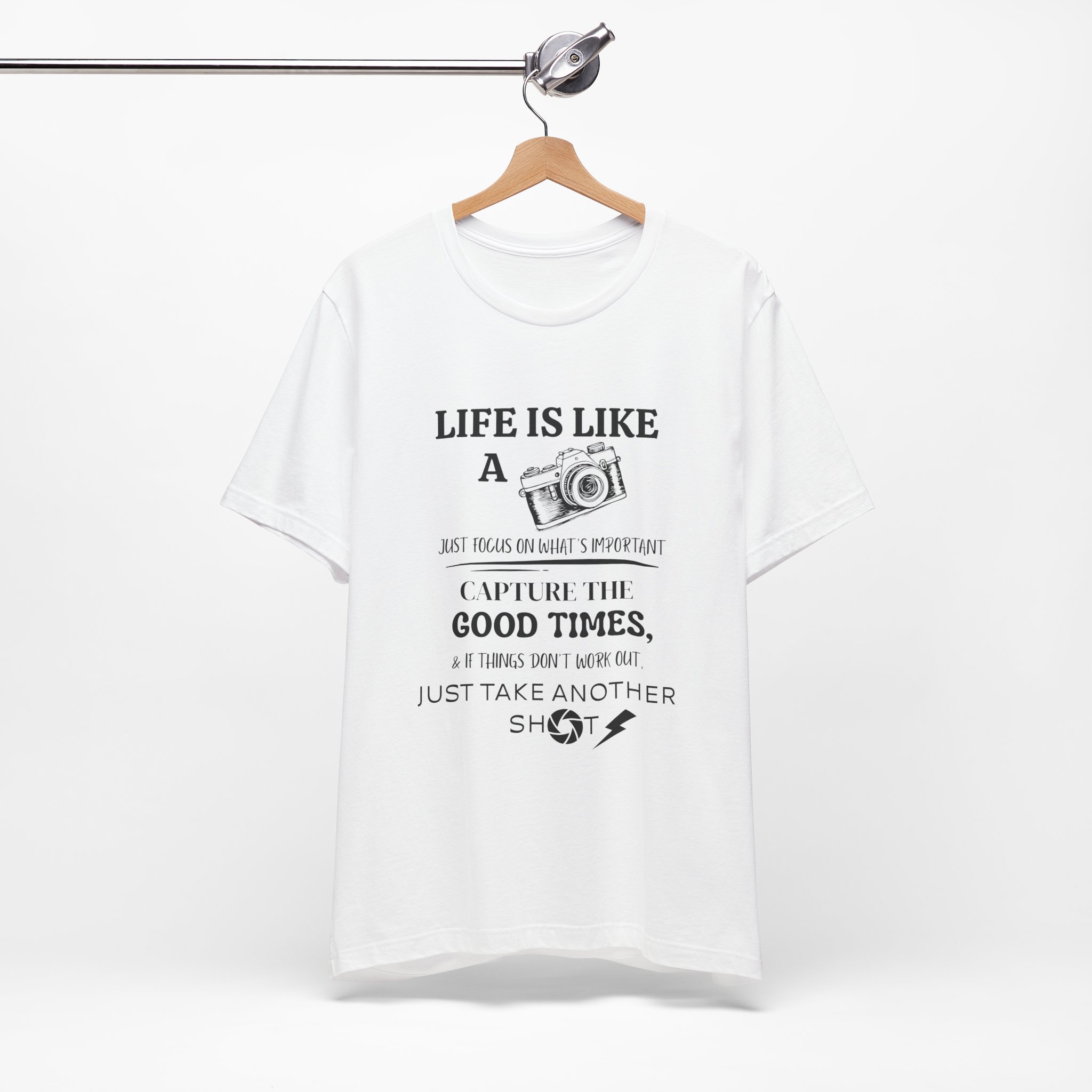 Inspirational Life Quote T-shirt