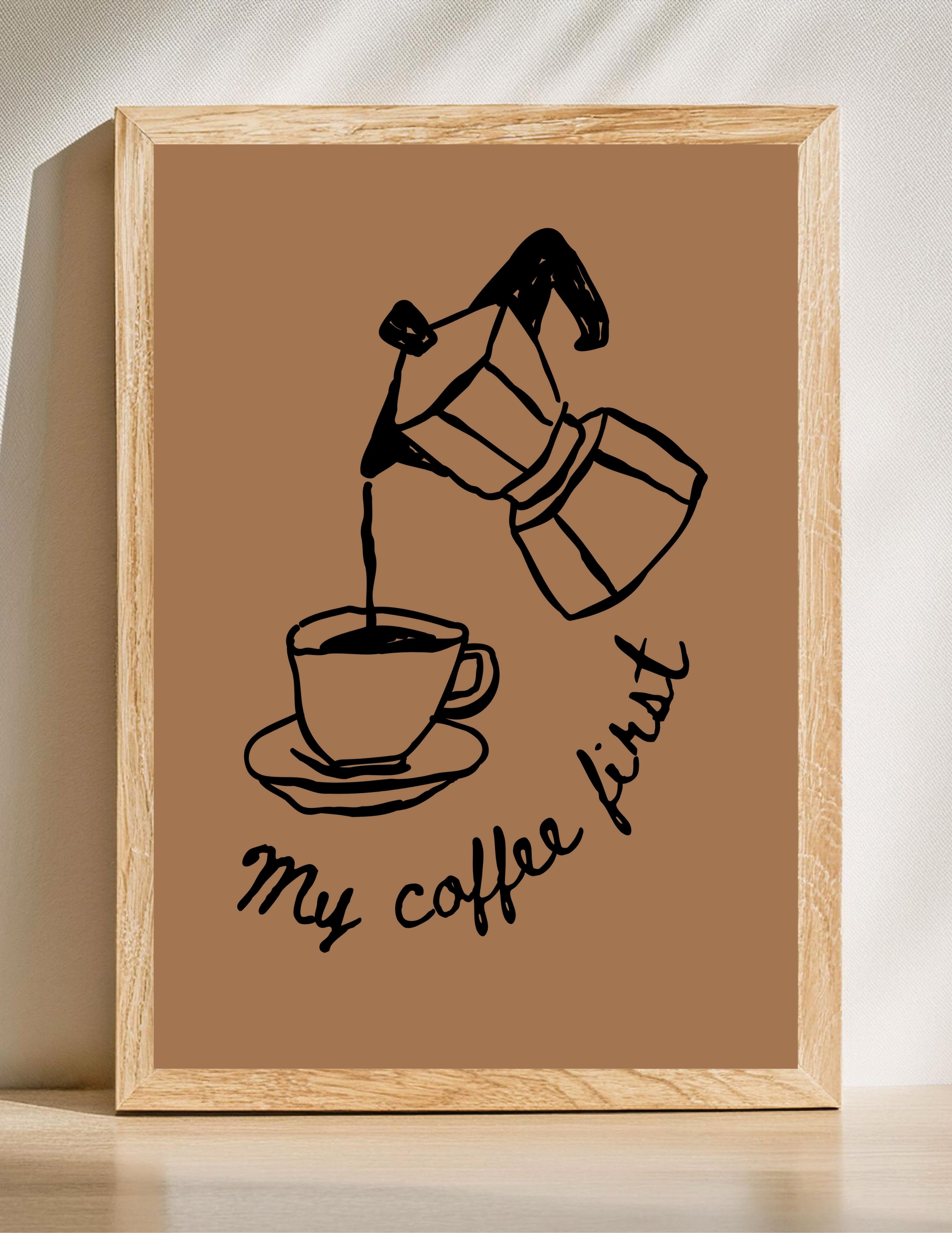 My Coffee First Wall Art