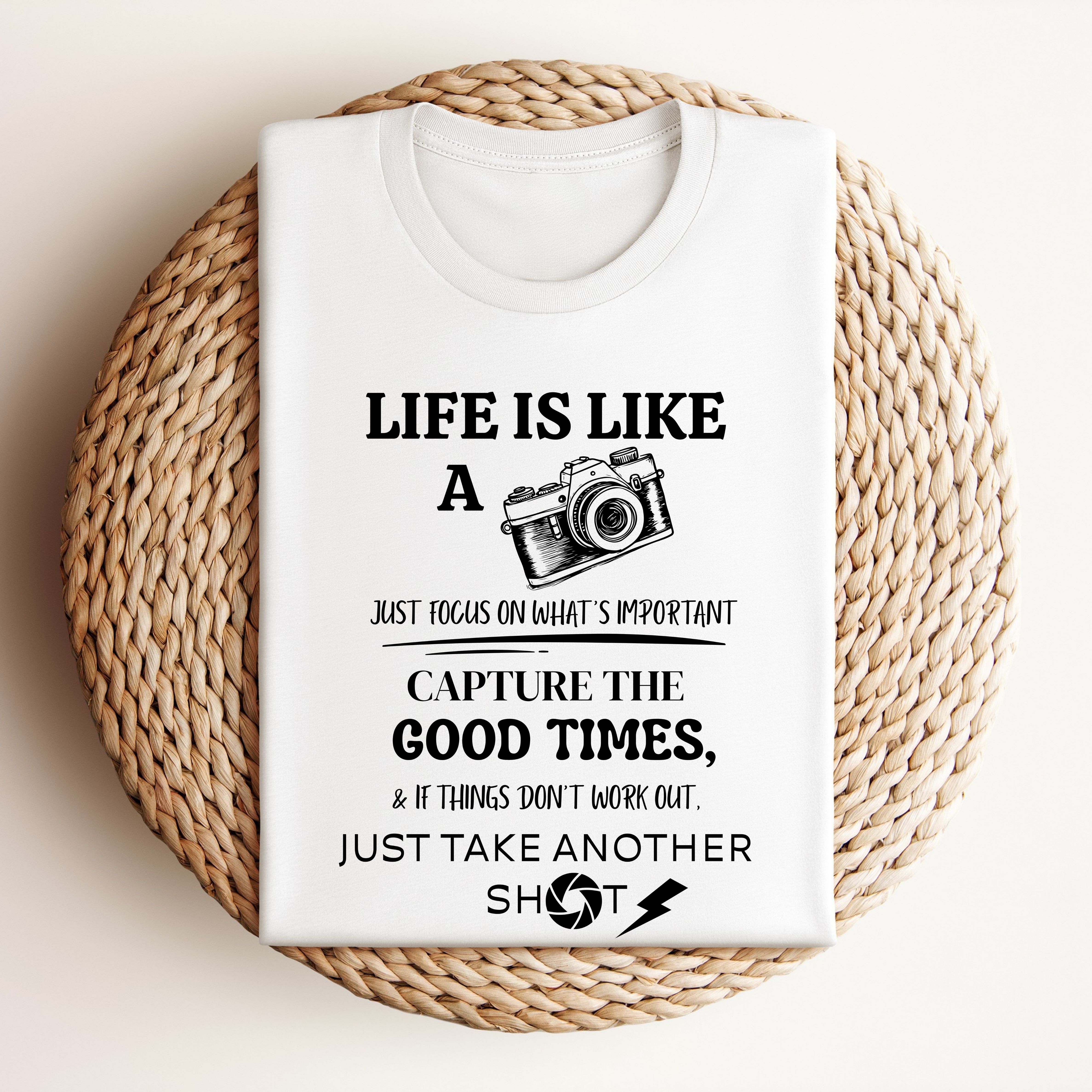Inspirational Life Quote T-shirt