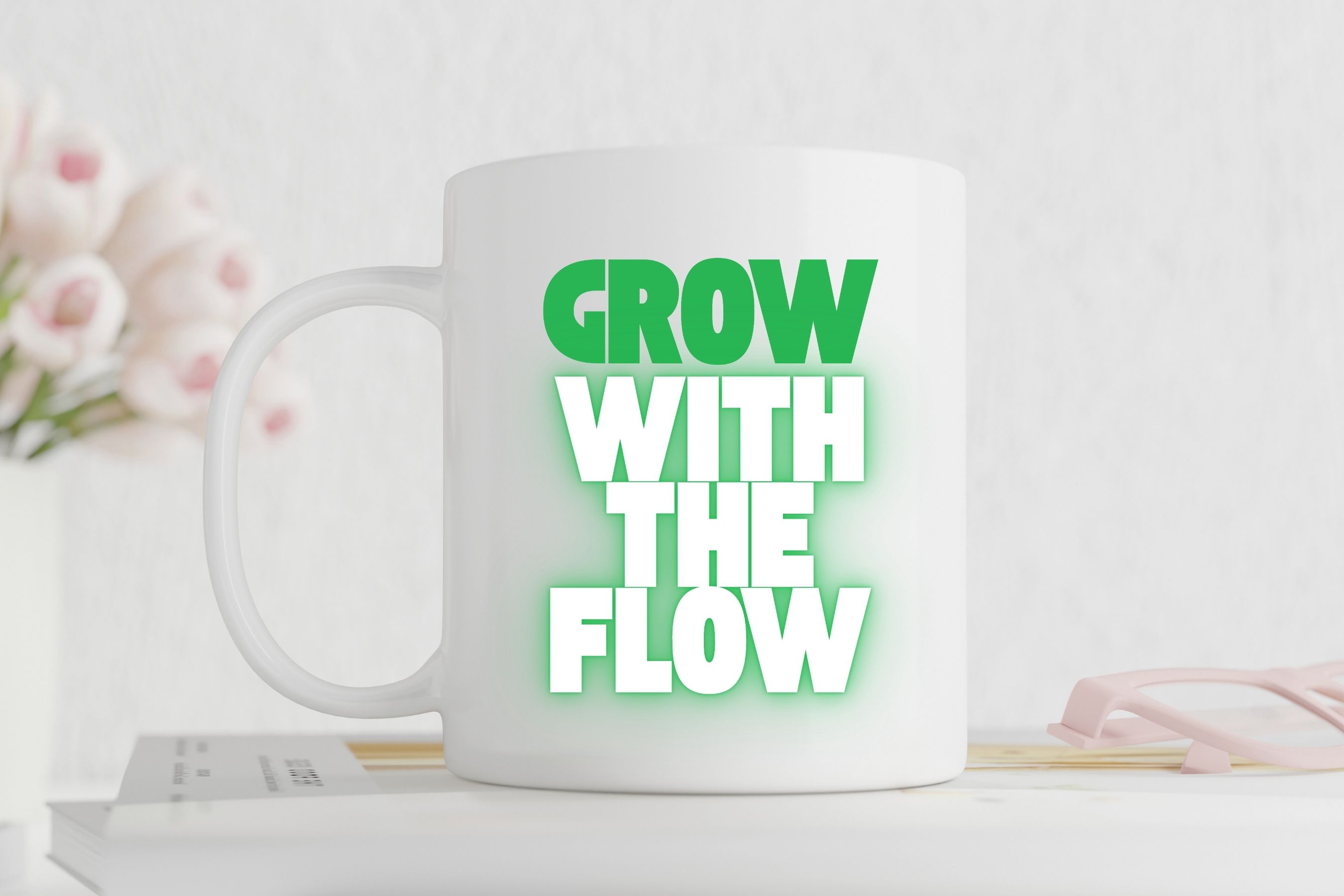 Grow With The Flow Mug