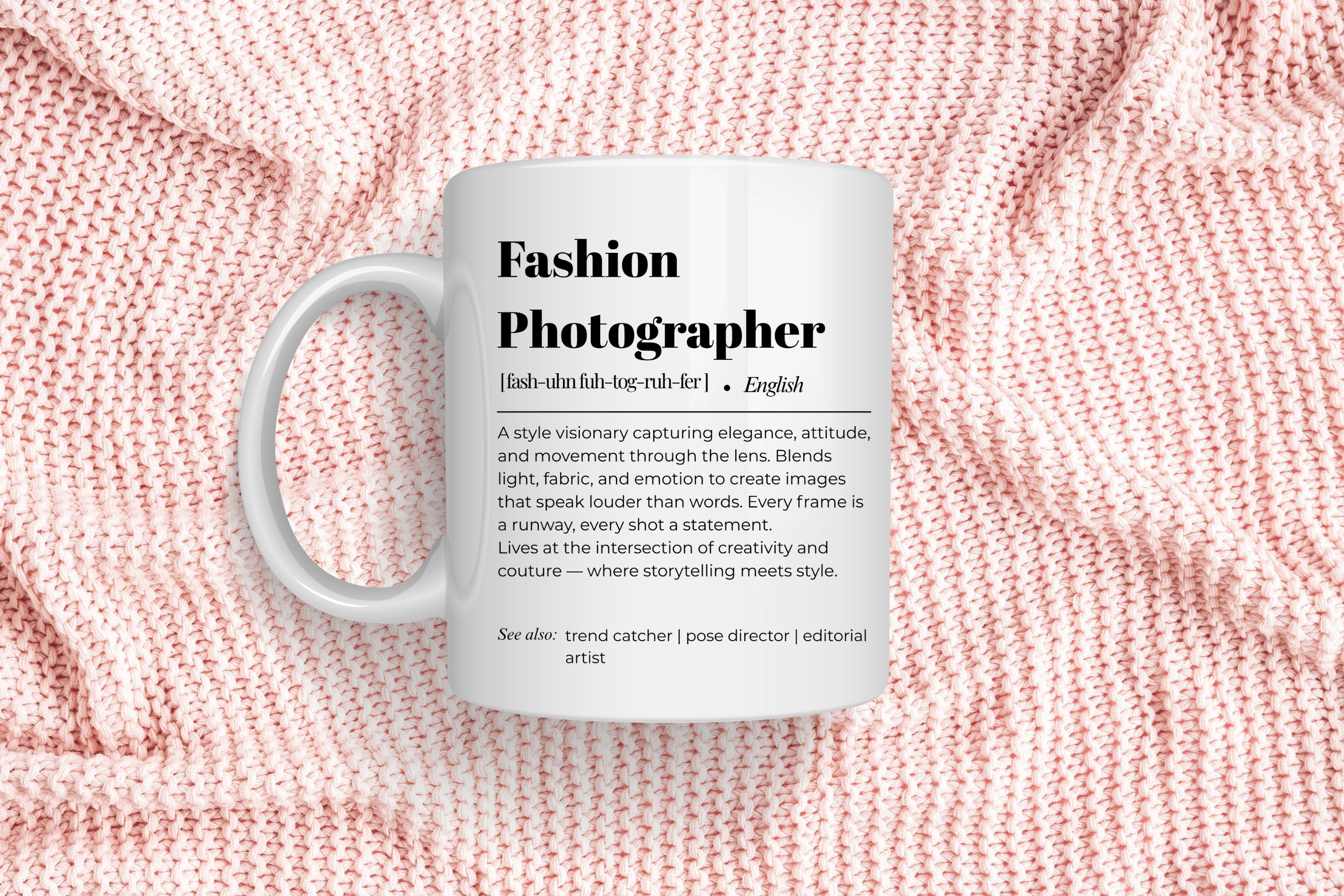 Fashion Photographer Mug