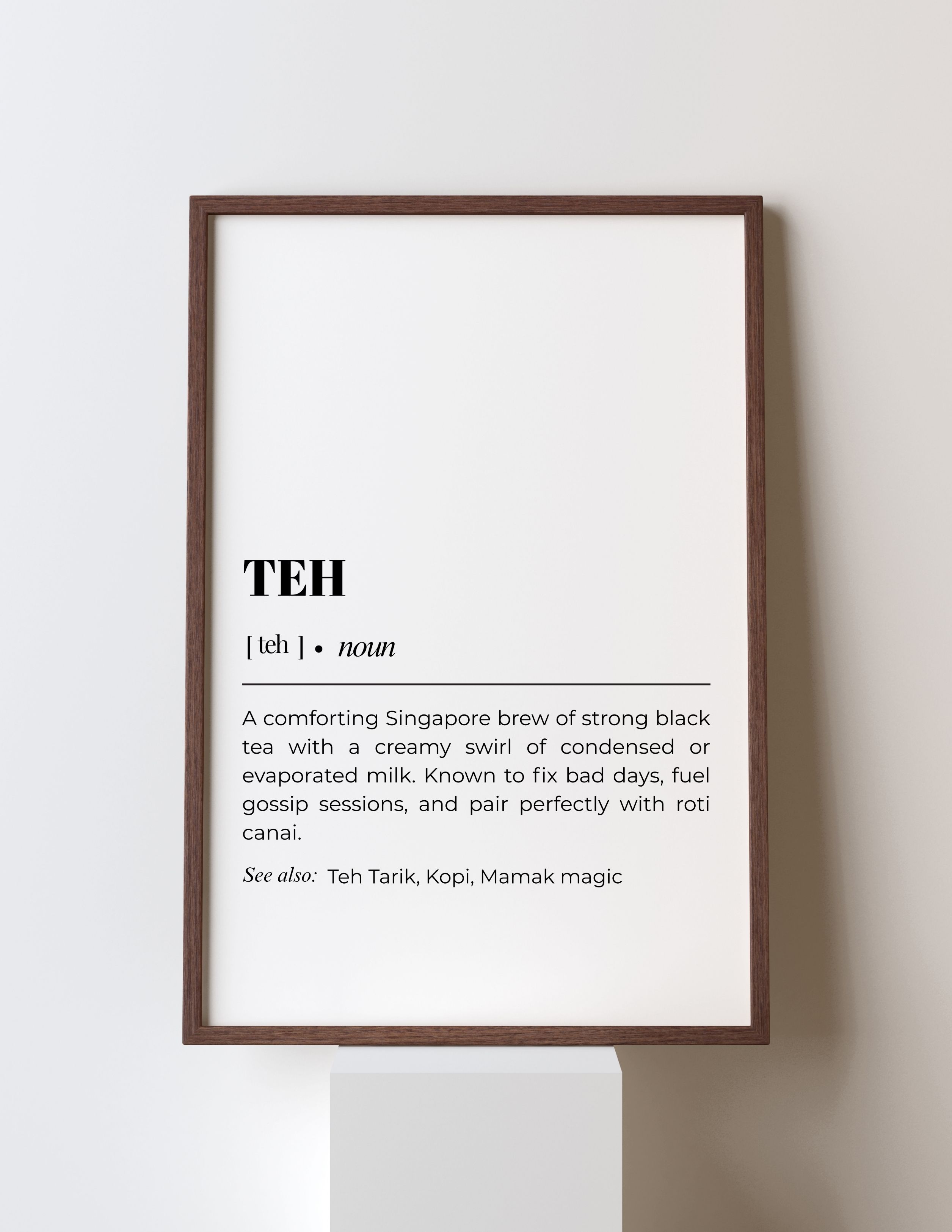 Teh Definition Art Print