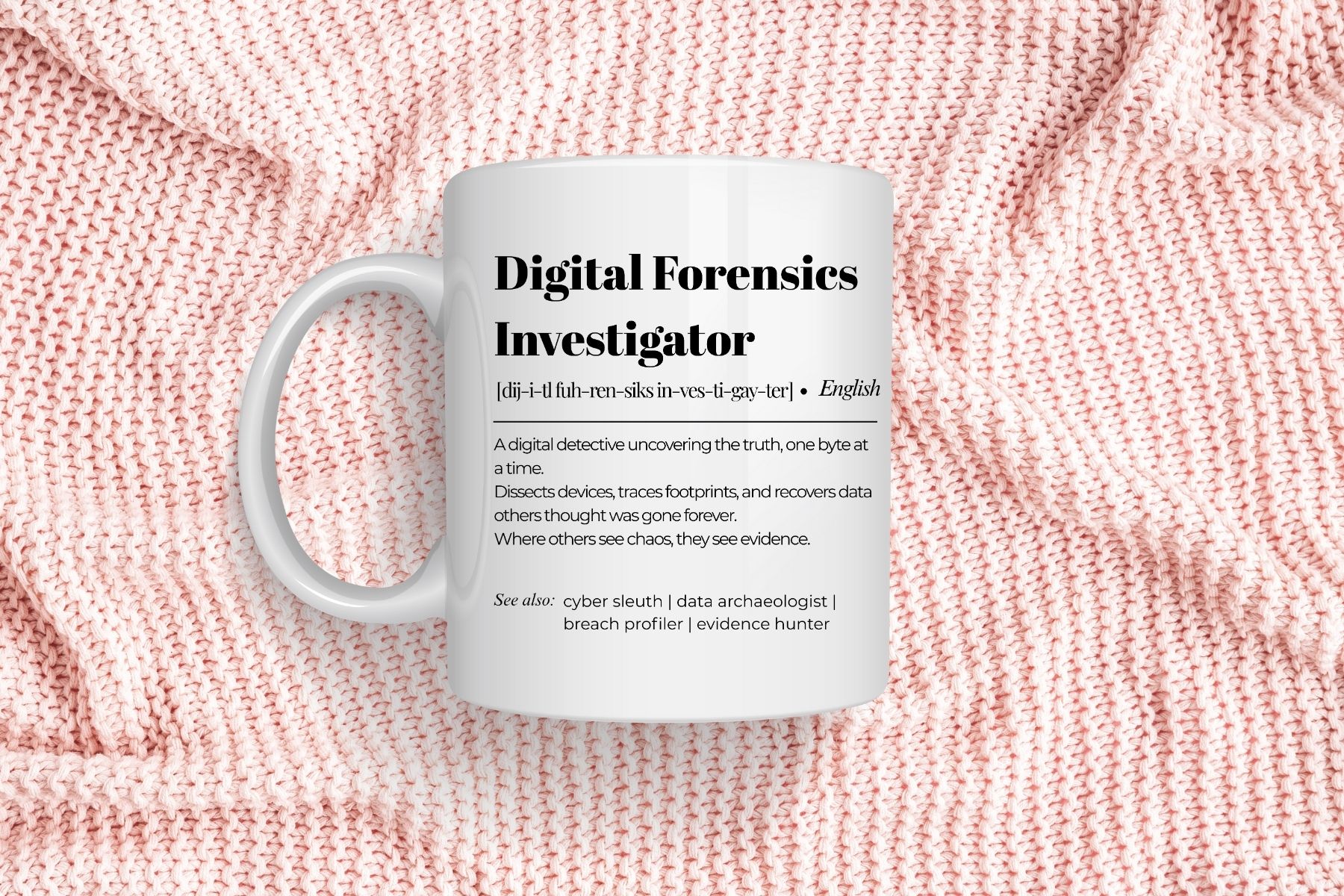 Digital Forensics Investigator Mug