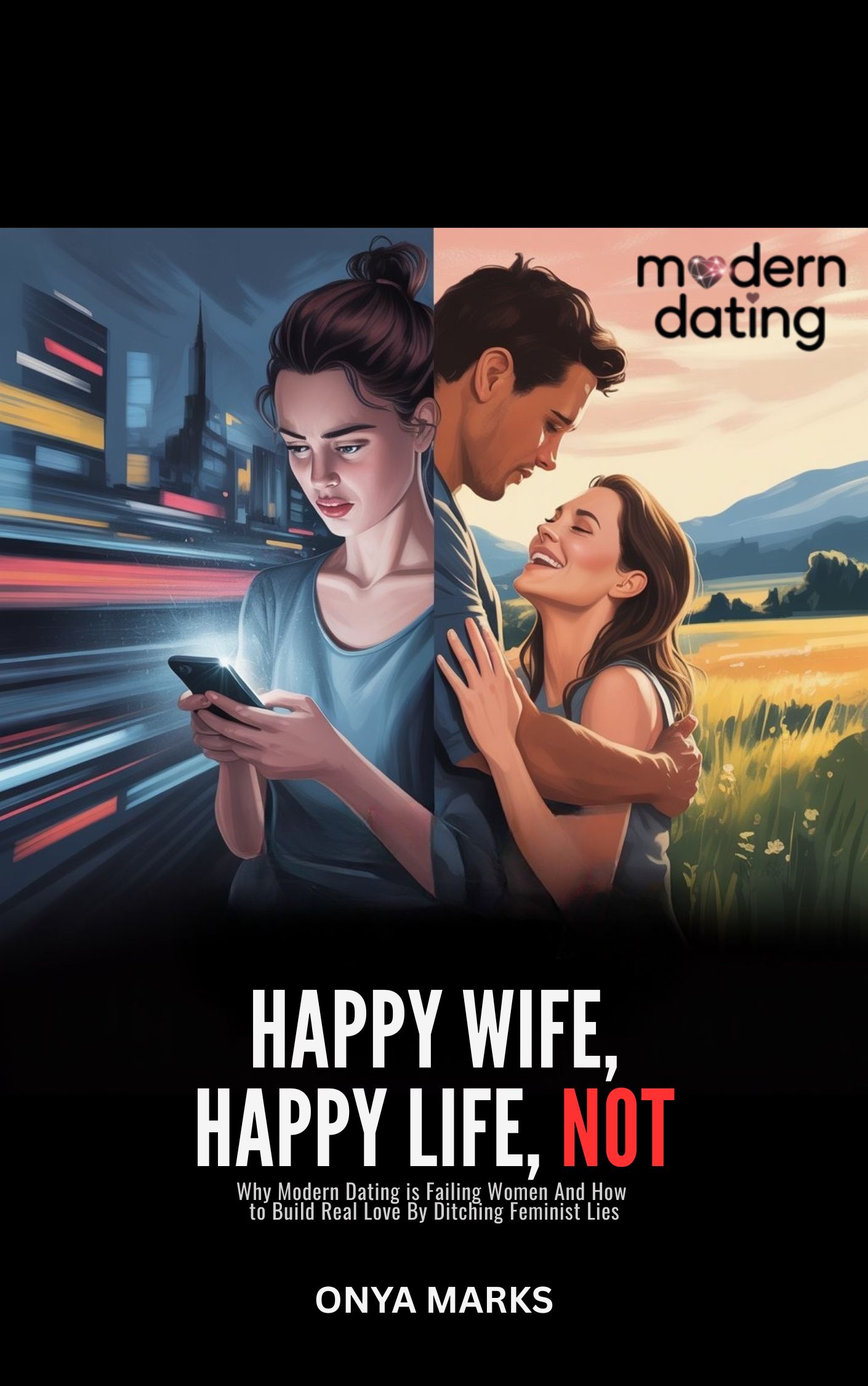 Happy Wife, Happy Life, Not