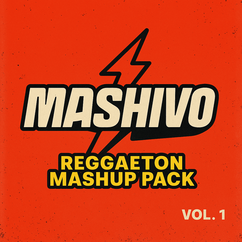 Mashivo Reggaeton Mashup Pack. Vol 001.